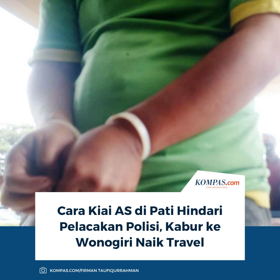 kompascom's tweet photo. Baca di sini: https://t.co/tubCOBfFDr

Pelarian kiai AS, tersangka kasus dugaan pencabulan terhadap puluhan santriwati di Pondok Pesantren (Ponpes) Ndolo Kusumo, Kabupaten Pati, Jawa Tengah, akhirnya berakhir setelah polisi menangkapnya di Wonogiri.

~AC #Kiai #Tersangka #Kabur https://t.co/5G6rmbX19O