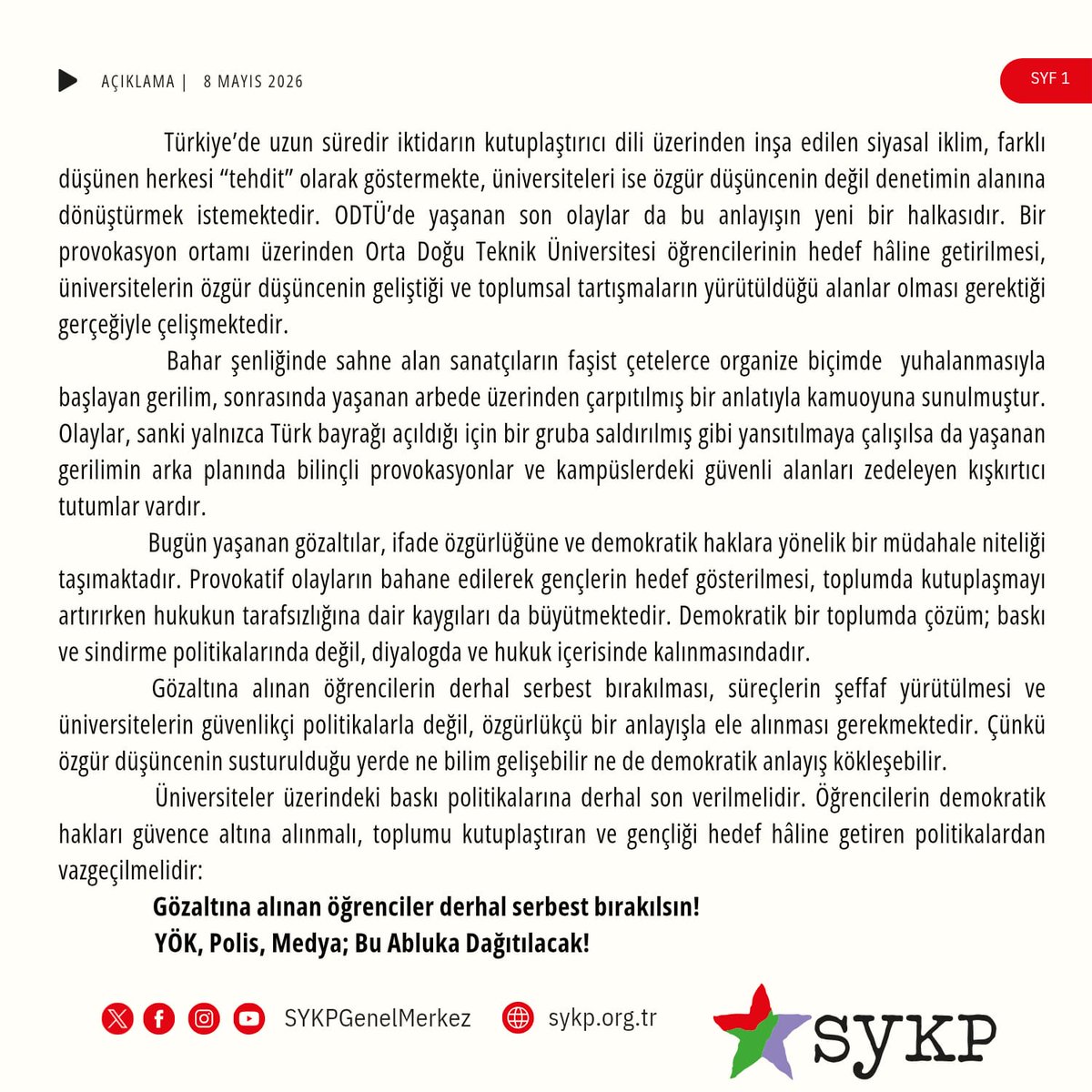 SYKPgenelmerkez's tweet photo. Gözaltına alınan ODTÜ'lü öğrenciler derhal serbest bırakılsın! https://t.co/ZS7FiUTWYt