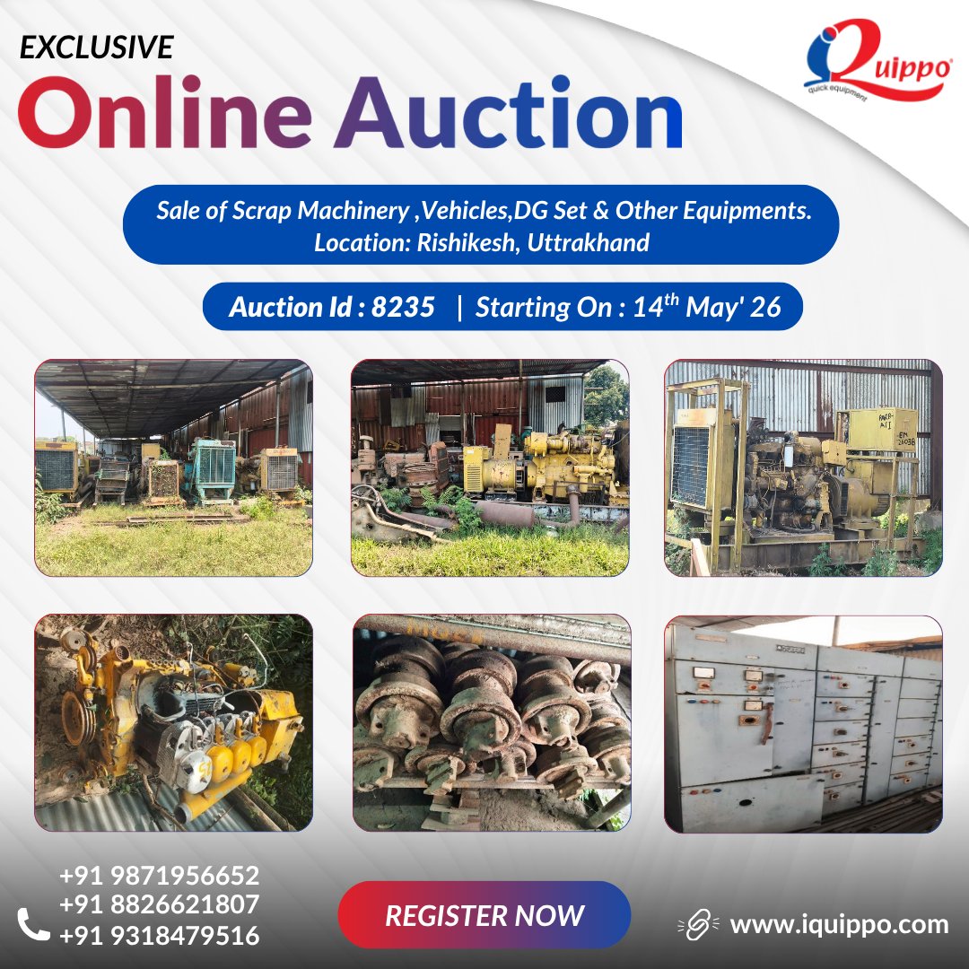 IQuippo's tweet photo. Scrap Machinery | Vehicles | DG Set | Other Equipment
📍 Rishikesh, Uttarakhand
🗓 14 May | 02:30 PM
Limited bidding window ⏳
🔗 Register &amp; Bid:
 https://t.co/C3y8BaOhrf
📞 +91 9871956652 | +91 8826621807 | +91 9318479516
#ScrapAuction #IndustrialScrap #DGSet #VehicleScrap https://t.co/llmXcZVJKP