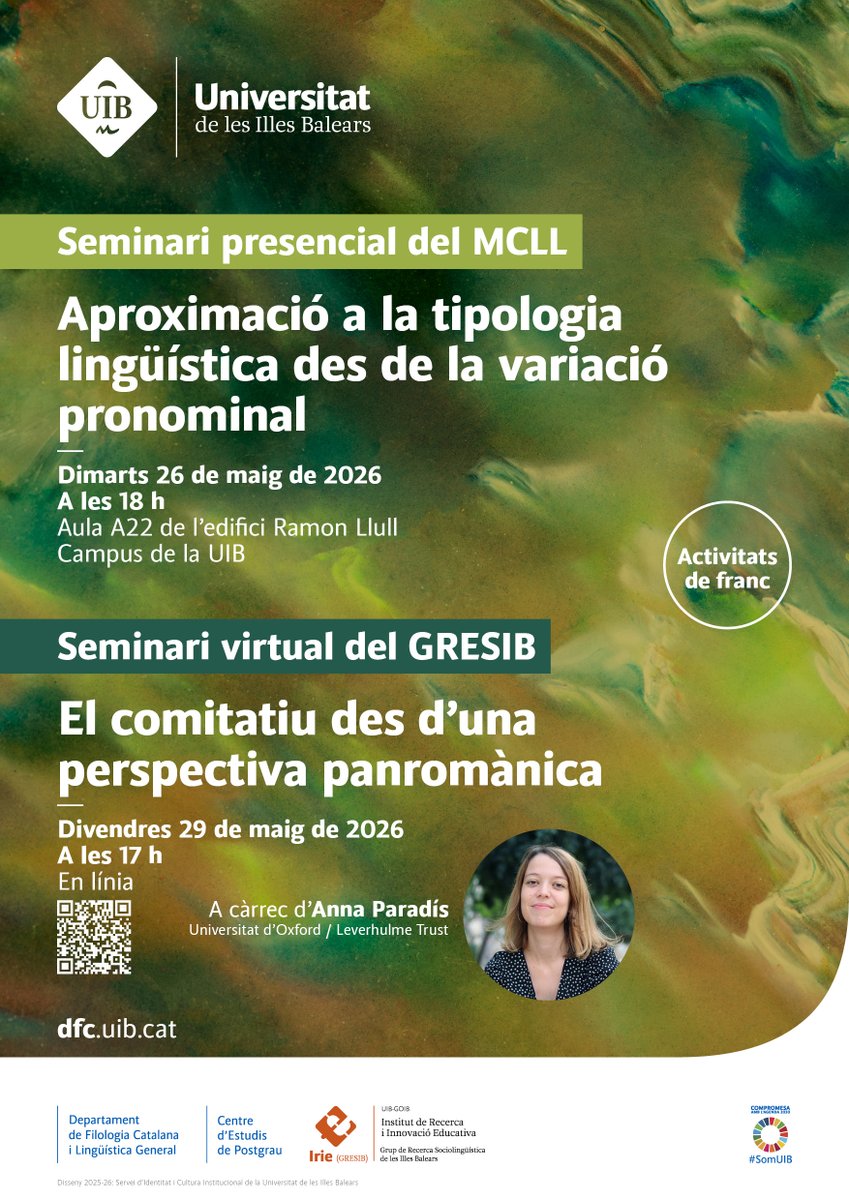 GRESIB_CDSIB's tweet photo. No et perdis aquests seminaris!🔜

🗣️Anna Paradís (Univ. Oxford)

📅26 maig, 18 h, RL-A22, UIB
 Seminari MCLL "Aproximació a la tipologia lingüística des de la variació pronominal"

📅29 maig, 17 h, en línia
Seminari virtual GRESIB "El comitatiu des d'una perspectiva panromànica" https://t.co/Lp7a7RjJJY