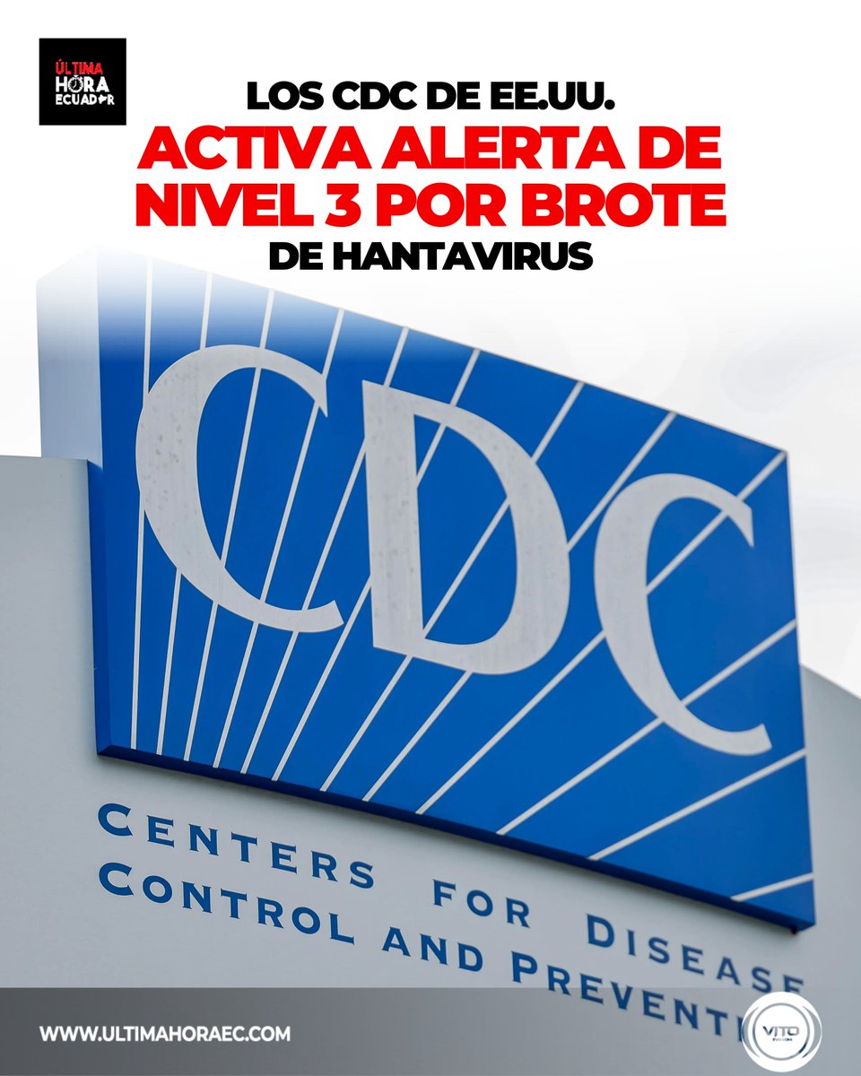 Los Centros para el Control y la Prevención de Enfermedades de Estados Unidos (CDC) clasificaron el brote de hantavirus como una respuesta de emergencia de “nivel 3”, el nivel más bajo de activación. 🇺🇸🦠