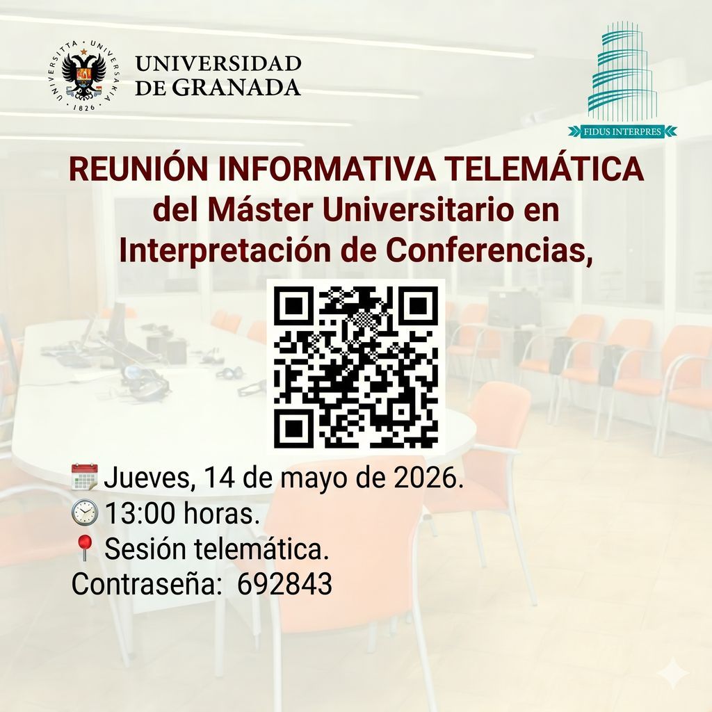 factradUGR's tweet photo. 📢 Sesión informativa del Máster en Interpretación de Conferencias de la UGR
📝 Reunión informativa sobre los requisitos de acceso, admisión y matrícula, plan de estudios...
🗓️ 14/05 | 13:00 h
📍 Online (Enlace:https://t.co/Dfb8u6XP0y / Contraseña: 692843)
#FTI_UGR #FTI_P03_30 https://t.co/aCTS0hOOq1