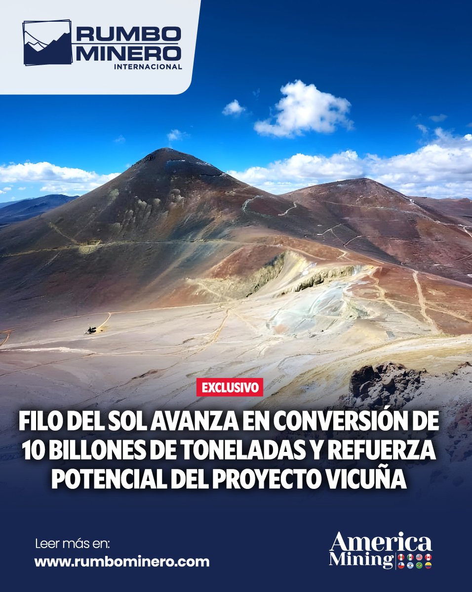 rumbominero's tweet photo. 🚨🔴 Filo del Sol avanza en la conversión de 10 billones de toneladas de recursos ⛏️🌎
📈 Vicuña Corp. intensifica perforaciones para elevar la certeza geológica del proyecto.
🔗 Lee más aquí: https://t.co/VAD6RajCp0
#RumboMinero #FiloDelSol #Vicuña #Minería https://t.co/PRKrLrTLFl