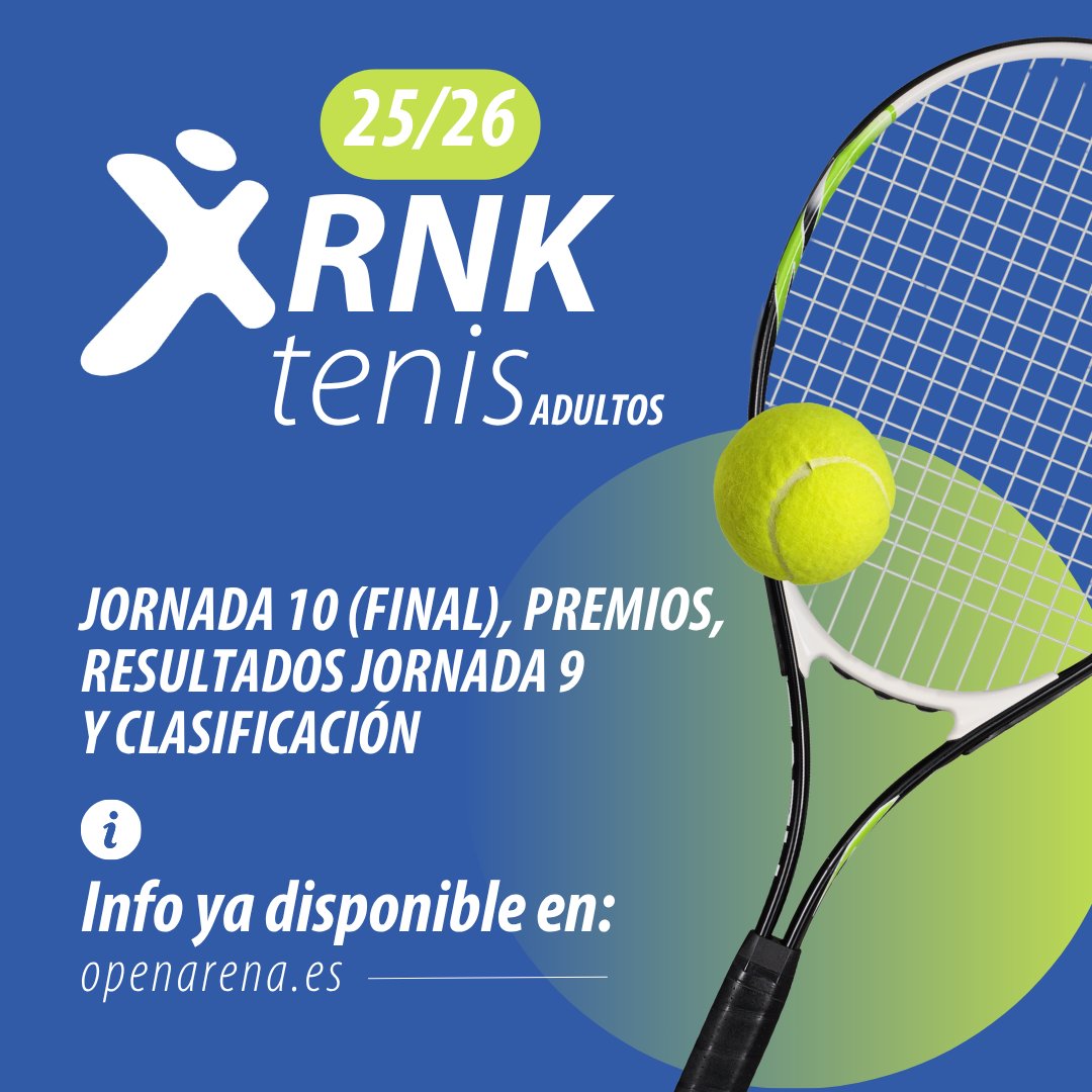 Open_Arena's tweet photo. 🎾 RNK TENIS 2025/26 | ADULTOS

Información de la Jornada 10 (Final), premios, resultados de la Jornada 9 y clasificación ya disponible en nuestra web.

+Info
🔽🔽🔽
https://t.co/JOYWvsAfvf

#tenis #rakingtenisopenarena #openarena #córdobaESP https://t.co/mUxfF5GGc8
