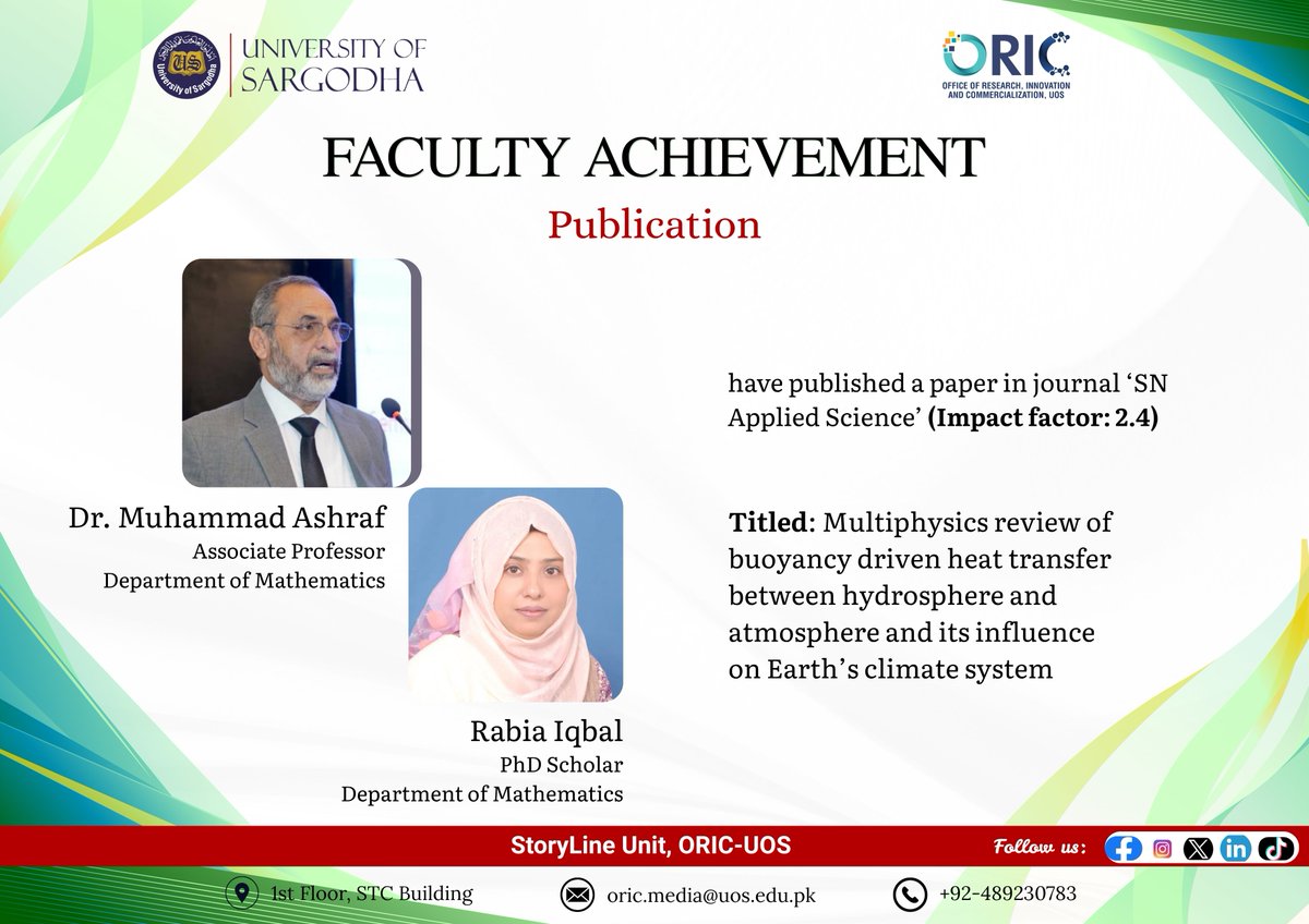 OricUos's tweet photo. ORIC-UOS Congratulates, Dr. Muhammad Ashraf, Associate Professor, and Rabia Iqbal, PhD Scholar, Department of Mathematics, UoS, on the publication of Research Papers with impact Factor: 2.4.
#uosoric #multiphysics #climatesystem #appliedsciences #atmosphere #researchmethodology https://t.co/dW1HJDh805