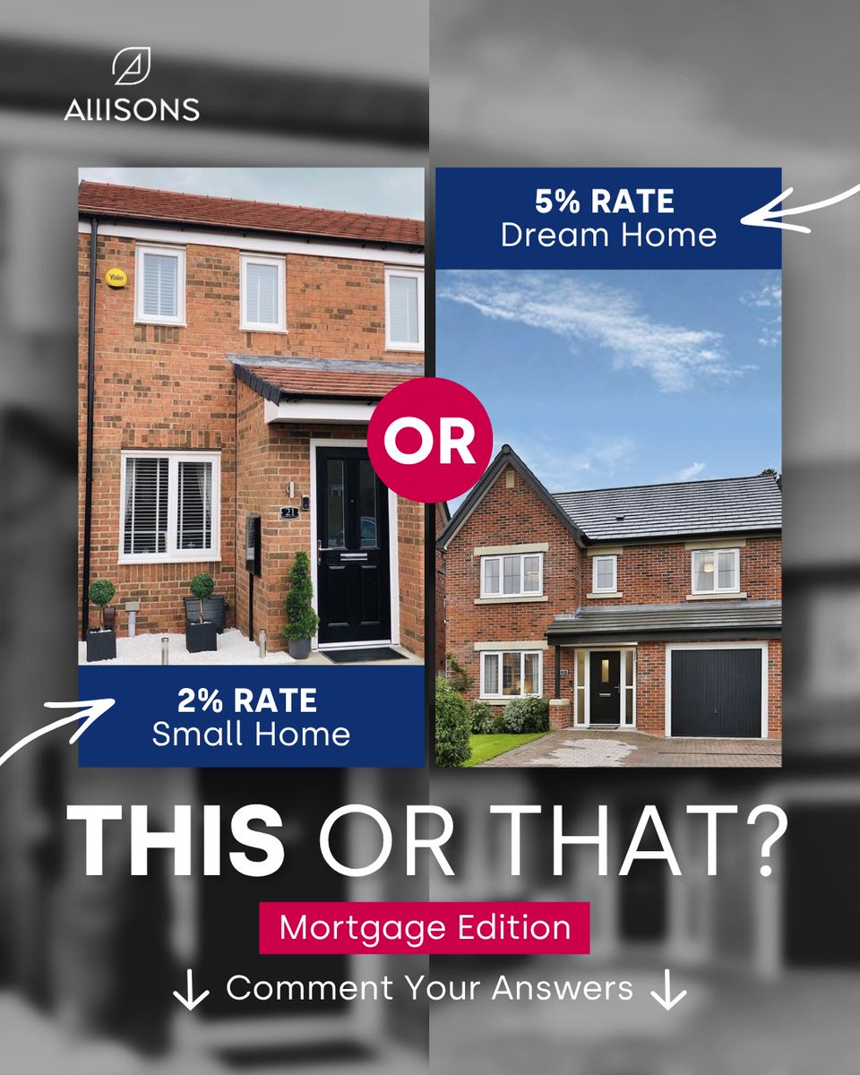 AllisonsLtd's tweet photo. This or That? 🏡 

💸 2% rate – smaller property  
or  
🏠 5% rate – larger, long-term home  

Lower payments or a future-proof home? 🤔 

Comment your choice! 👇  

Need mortgage advice? 📩 Let’s chat!  

🌐 https://t.co/2Nwoc44AOF 

🌐 https://t.co/2Nwoc44AOF https://t.co/WpoN6JJRYb
