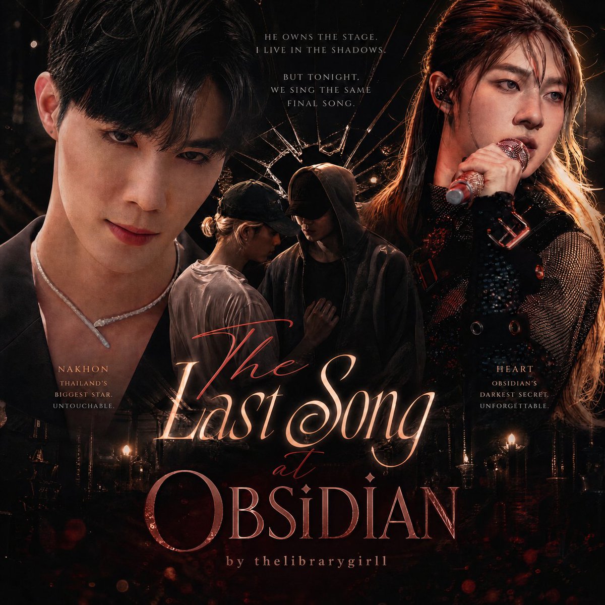 #ZeeNuNew One Shot FF AU

The Underground Cabaret singer #NuNew x The Famous Thai Superstar #ZeePruk

Title : 
"The Last Song at Obsidian" 
Behind the lights of The Obsidian, every song comes with a price.
And Zee Pruk is about to pay for Nunew Chawarin in ways he never imagined.
