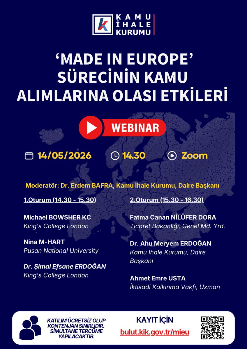 ihalegovtr's tweet photo. Kurumumuz tarafından 14 Mayıs 2026 tarihinde "Made in Europe Sürecinin Kamu Alımlarına Olası Etkileri” başlıklı bir webinar düzenlenecektir.

Etkinliğe katılım için kayıt işlemlerinin 13 Mayıs 2026 13.30’a kadar gerçekleştirilmesi gerekmektedir. https://t.co/ZvKKFU8UaO