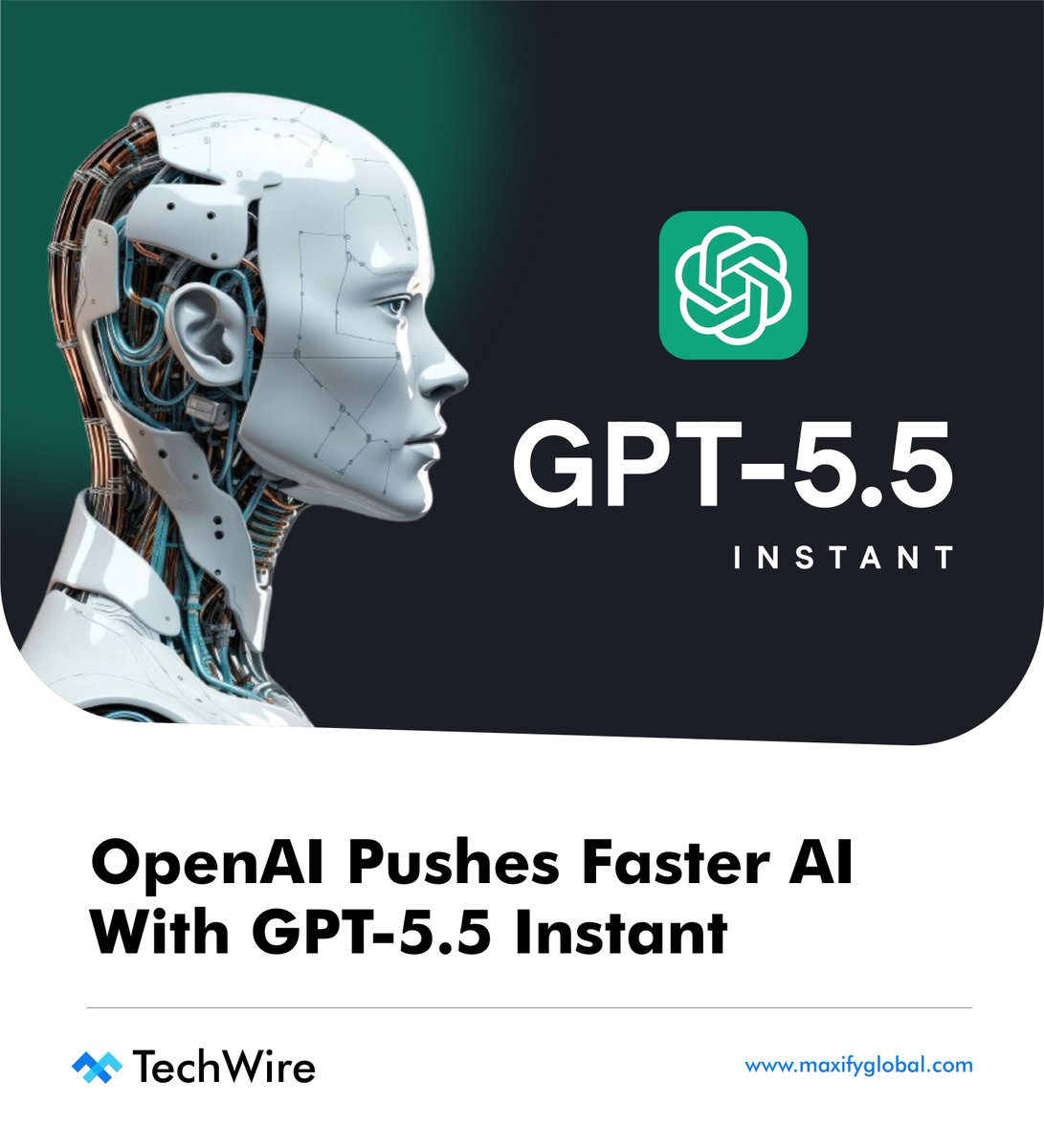 maxifyglobal's tweet photo. #MaxifyTechWire 🧵
5 AI stories shaping tech this week:
↓

1. OpenAI launched GPT-5.5 Instant — faster, smoother, and built for daily workflows.

Why it matters:
AI products are becoming infrastructure, not experiments. https://t.co/uRkvGN4GoZ
