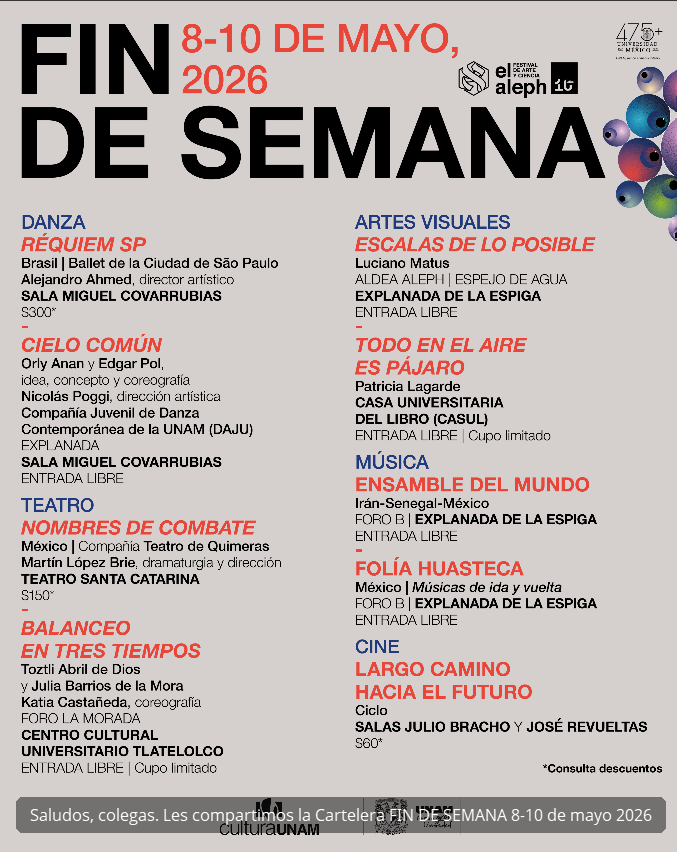 CulturaUNAM's tweet photo. 🌻☀️¡Este #finde en #CulturaUNAM sabe a #arte, #ciencia y todo aquello que conecta ambos territorios"

👀Consulta el programa del #FestivalElAleph: https://t.co/TTR6jny02o  
Y toda nuestra programación: https://t.co/6sTd6hErqG https://t.co/Hz1ZP8GhaO