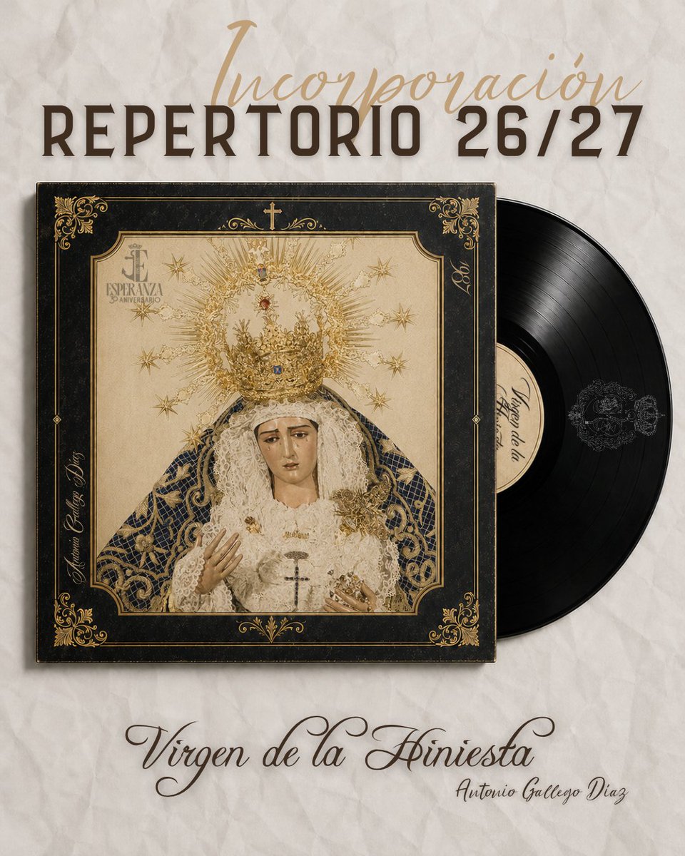 AMVEsperanza's tweet photo. Cuando el vinilo vuelve a girar, los grandes clásicos encuentran de nuevo su lugar en nuestro repertorio.

Incorporamos “Virgen de la Hiniesta”, una marcha que guarda la elegancia, la devoción y el sentimiento de toda una tradición cofrade.

#AMVE #VirgendelaHiniesta https://t.co/vIMFy75uYz
