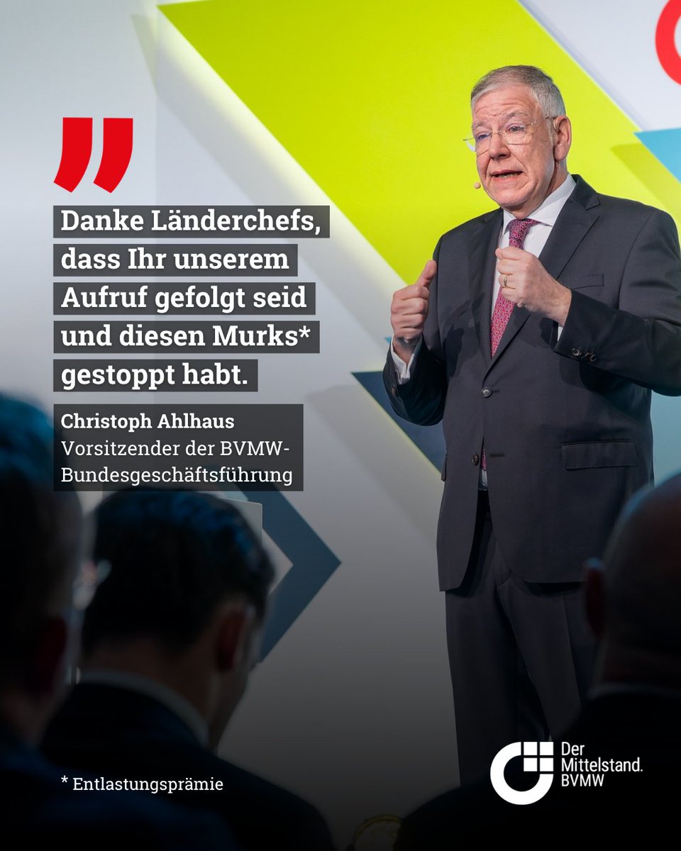 MittelstandBVMW's tweet photo. Unser Einsatz hat Wirkung gezeigt: Bundesrat lehnt 1.000-Euro-Entlastungsprämie ab.🚨Bereits wenige Tage zuvor hatte Christoph Ahlhaus | Vorsitzender der #BVMW-Bundesgeschäftsführung, an die Regierungschefinnen und Regierungschefs der Länder appelliert 👉 https://t.co/5PPoLc9eTM https://t.co/CDNClG4T99
