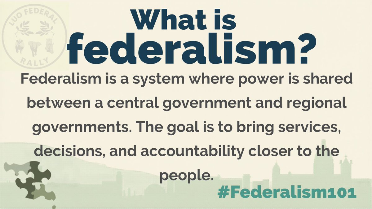 LuoRally's tweet photo. #Federalism101 @SaferRoadWalker @margretabwoyo2 https://t.co/FDqEZS5HCI
