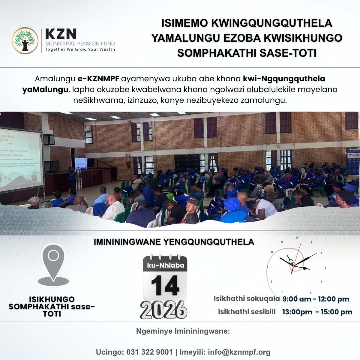 kznmpf's tweet photo. 📢 Don’t miss the upcoming KZNMPF Member Seminar at Toti Civic Centre !

Join us on 14 May 2026 at Toti Civic Centre to get the latest updates on your Fund.

⏰ First Slot 09:00–12:00 | Second Slot 13:00–15:00
#kznmpf #memberseminar https://t.co/KmeLEcZJ5t