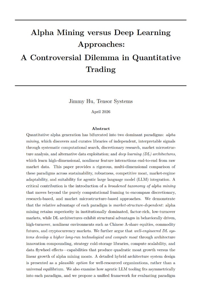 AlphaNet_AI's tweet photo. Traditional quant strategies utilize "alpha mining", utilizing often explainable signals (price/volume, microstructure, macro, event-driven etc) to generate trades and positions - and this is what majority of Wall Street firms use. In China over 80% of the top quant firms heavily utilize deep learning systems (including Deepseek's parent High Flyer), a black-box approach that is often non-explainable and uses deep neural network based trained on years of historical data to output predictions from hundreds or thousands of data points.

It is a controversial topic, which practitioners in category often critiquing the other. This 47-page paper compares in detail both approaches and provides an argument on why deep learning has bigger long-term moat. 

It also covers frontier approaches for portfolio management in deep learning strategies. (Hint: multi-asset portfolio strategies coming to AlphaNet)

The paper is first being published first in the Chinese quant and academic industry - source is below:

https://t.co/0uLstFrsxa