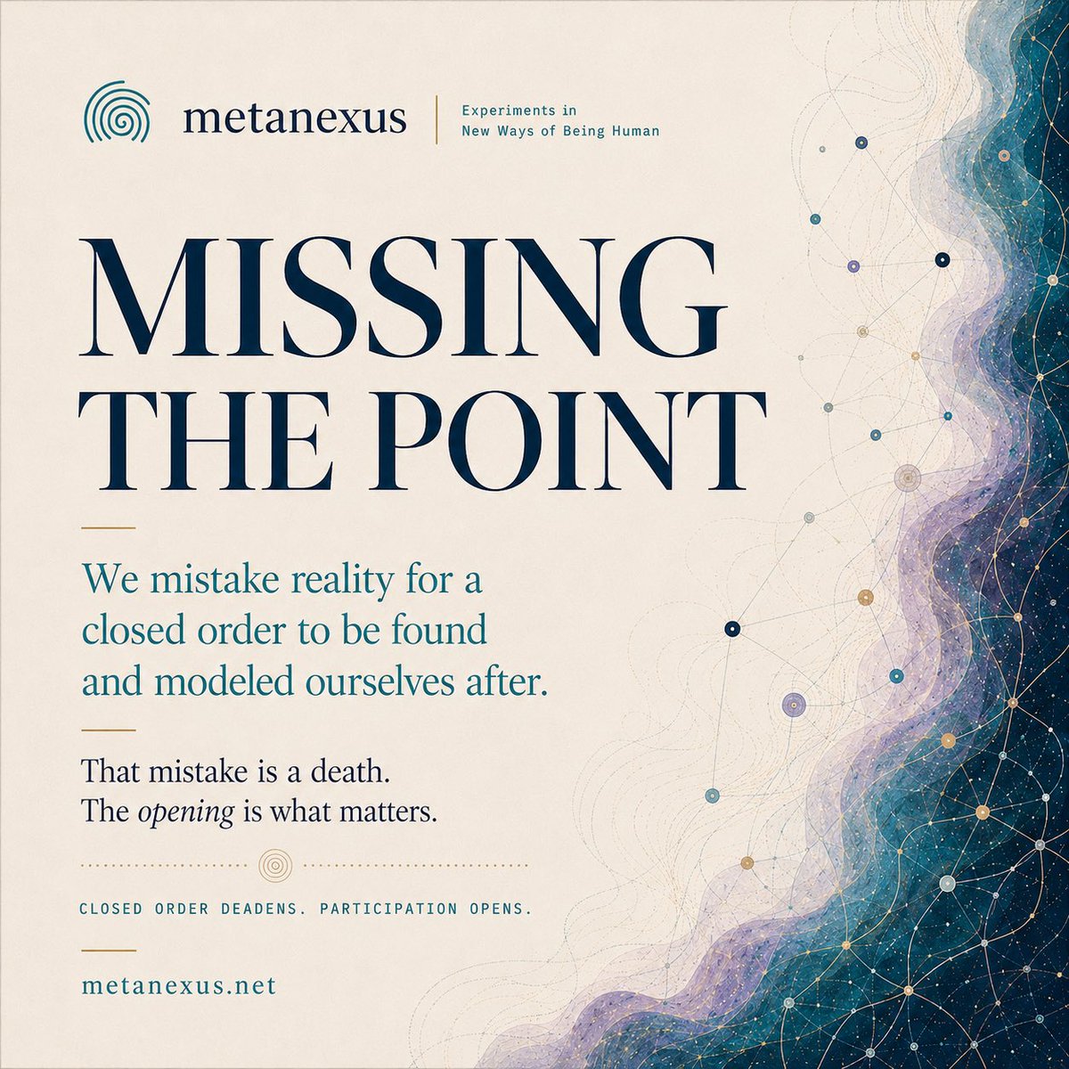 metanexus's tweet photo. We are missing the point of the world.

Reality is not a closed order we are supposed to discover, obey, and copy.

It is an open process we are invited to participate in.

That changes how we think about religion, technology, culture, ecology, and what it means to be human. https://t.co/VW5ECxiKCF