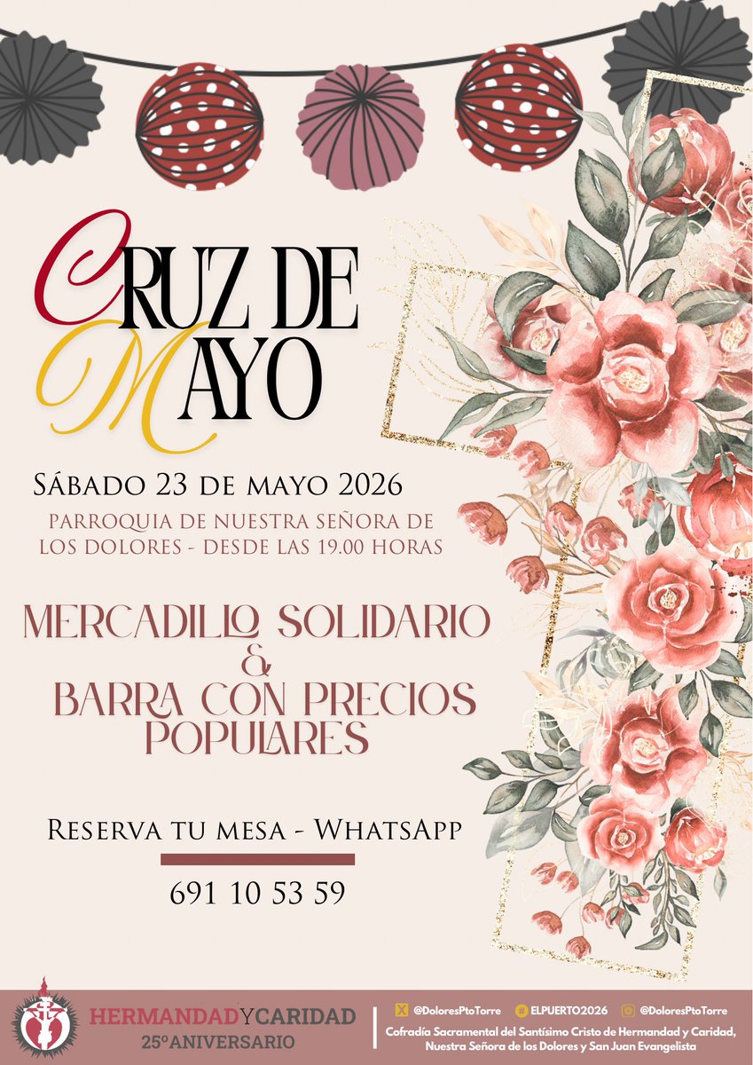 DoloresPtoTorre's tweet photo. Hoy es Viernes.

Publicamos el cartel de nuestra tradicional Cruz de Mayo solidaria a beneficio de Cáritas parroquial.

Apunta la fecha y haz tu reserva de mesa para el sábado 23 de Mayo. 

#CofradiasMLG
#ElañodelSeñor https://t.co/uuvsB5ffo5