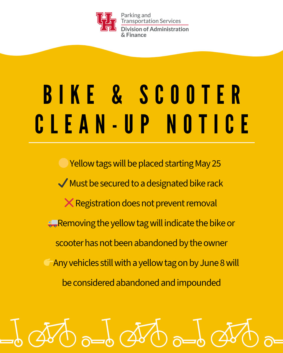 uhparking's tweet photo. As part of our annual Bike and Scooter Clean-Up, Parking and Transportation Services will be tagging bicycles and scooters across campus. You will need to remove the yellow tag. (1/2) https://t.co/PWQVqdgU21