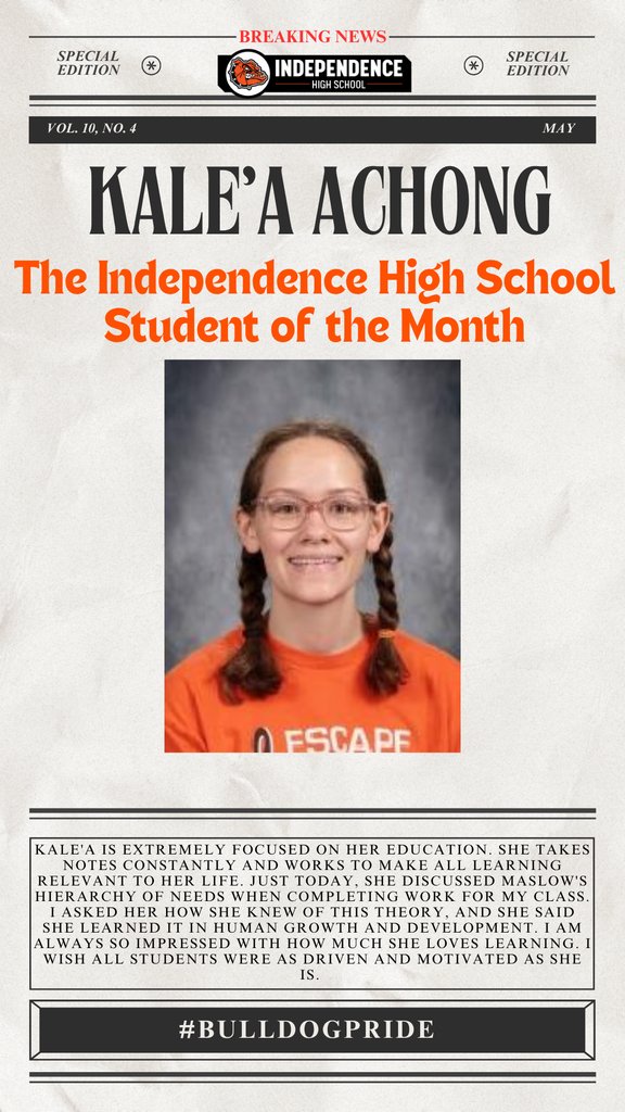 IHSbulldogs446's tweet photo. Independence High School is proud to announce Kale'a A Achong as our Student of the Month. Please help us congratulate her! 
#BulldogPRIDE https://t.co/19uy100PIW
