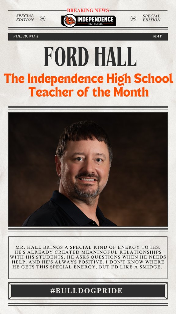 IHSbulldogs446's tweet photo. Independence High School is excited to announce Ford Hall as the Teacher of the Month. Please help us congratulate Ford! 
#BulldogPRIDE https://t.co/0OVqeUTmfp