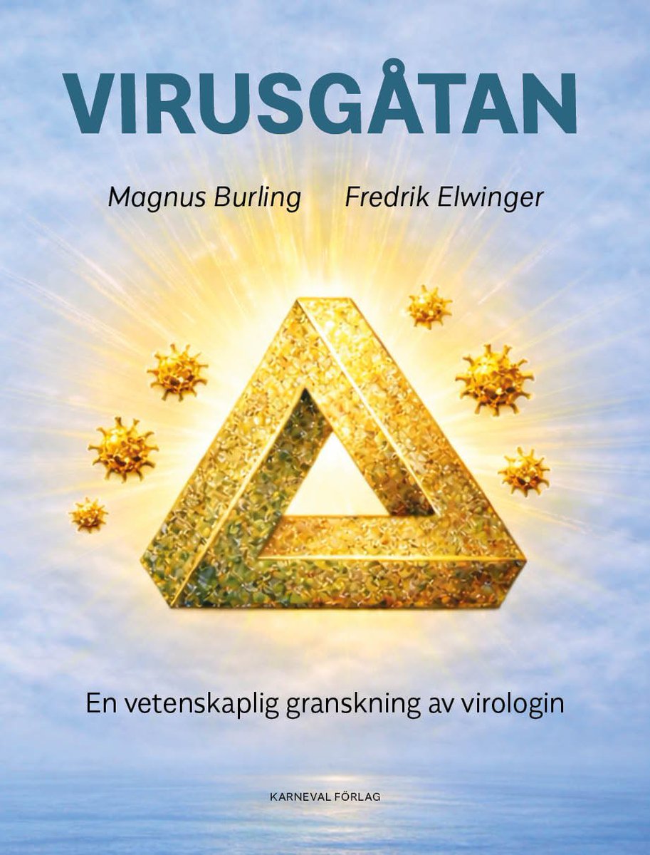 HMEnglund's tweet photo. Ny bok på Karneval förlag av Magnus Burling och Fredrik Elwinger som granskar virologi!

Första svenska boken som ifrågasätter existensen av smittsamma virus?

Den ska jag läsa.

https://t.co/3bArBVQKT6 https://t.co/id25fpshr0