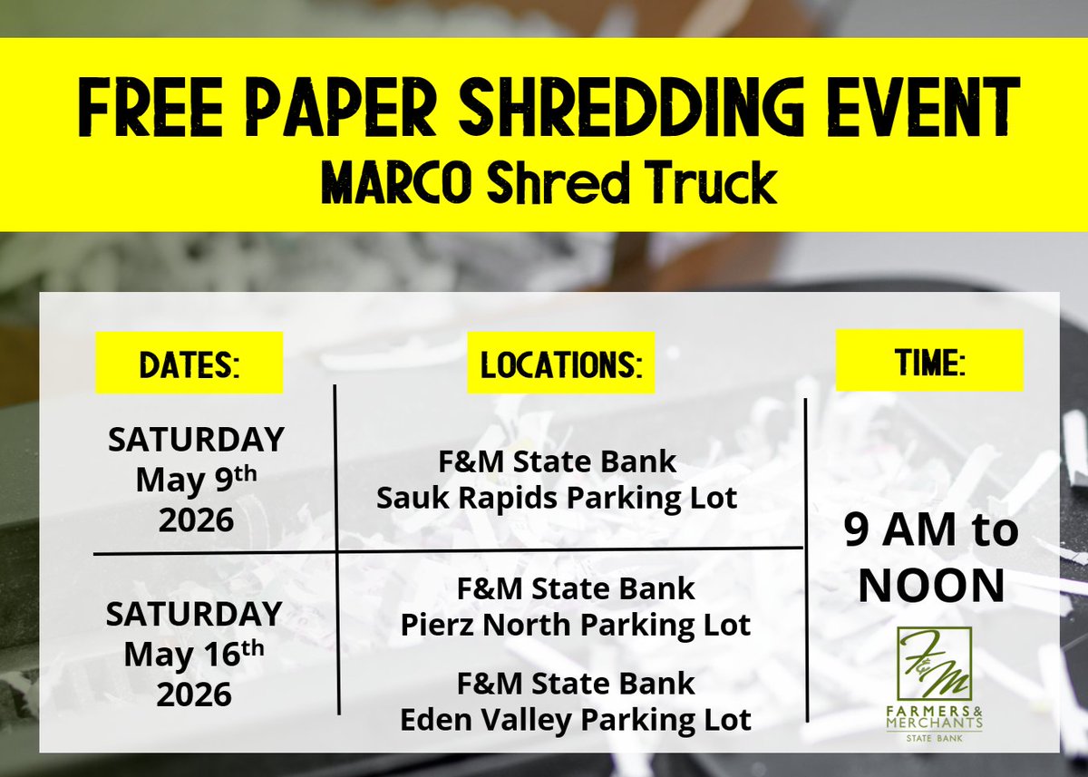 FarmMerchants's tweet photo. Just a friendly reminder! The first of our three FREE paper shredding events is happening tomorrow (SAT, May 9) at our Farmers &amp; Merchants State Bank Sauk Rapids location, 1301 2nd St N, Sauk Rapids, MN 56379. From 9 AM to NOON. More at:  https://t.co/yXi6lX23Uu. https://t.co/IucKHyWZI2
