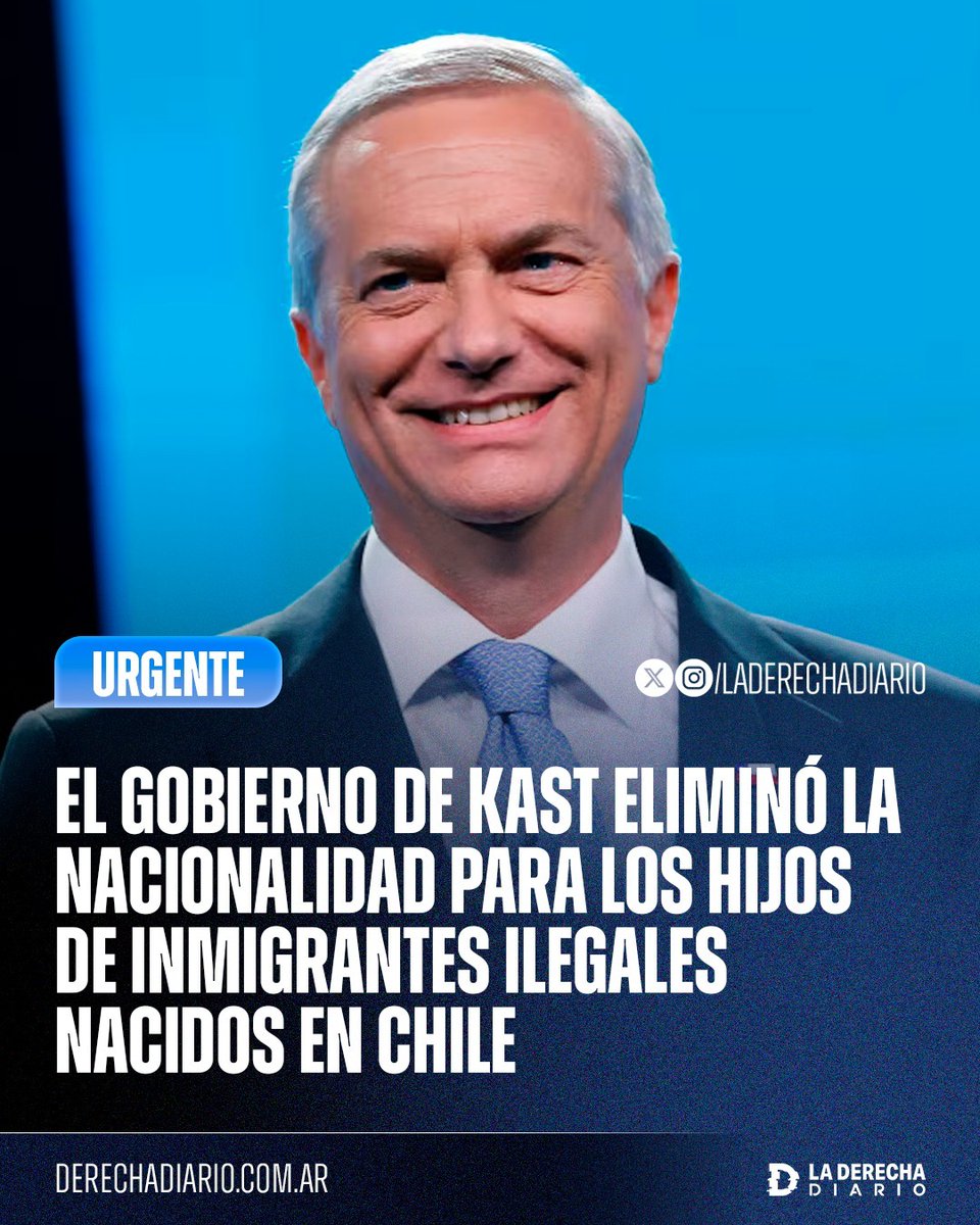 🚨🇨🇱 | EXCELENTE MEDIDA: El gobierno del derechista José Antonio Kast modificó los criterios para el registro de recién nacidos por parte de padres extranjeros, suprimiendo el derecho de suelo a la nacionalidad chilena para los casos de hijos de padres con estatus migratorio