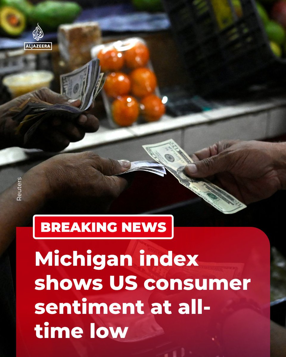 AJENews's tweet photo. BREAKING: US consumer sentiment slumps to a record low in May, according to the University of Michigan survey, which cites rising fuel costs and ongoing cost pressures weighing on households.

🔴 More on https://t.co/5H0QqpfIYw https://t.co/ZfRnvlPmHj
