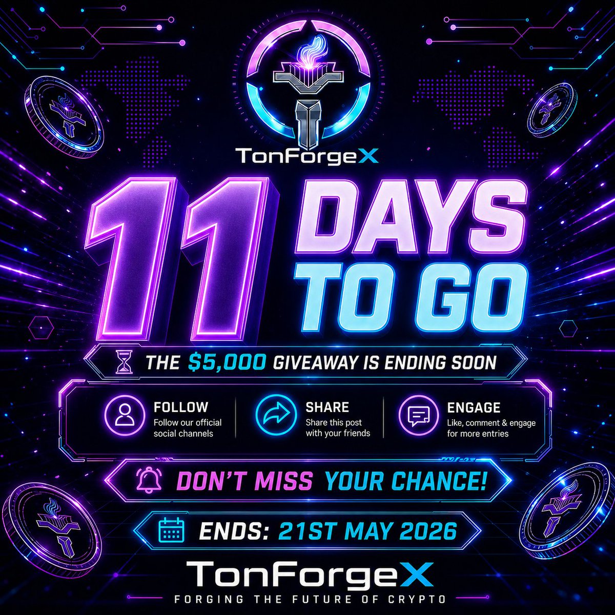 TonforgeX's tweet photo. 🚨 DAY 11 GIVEAWAY COUNTDOWN 🚨
Only 11 DAYS LEFT until the TonForgeX $5,000 Giveaway ends! 🔥💎
This is your chance to be part of the future of crypto and win BIG before the countdown hits zero ⏳
✅ Follow
✅ Share this post
✅ Engage in the comments
Every interaction increases the hype! ⚡
Don’t wait till the last minute — winners could be announced anytime after the deadline 👀
📅 Ends: 21st May 2026
#TonForgeX #TON #CryptoGiveaway #TONCommunity #Airdrop #Web3 #Crypto #Blockchain #Giveaway #TONNetwork