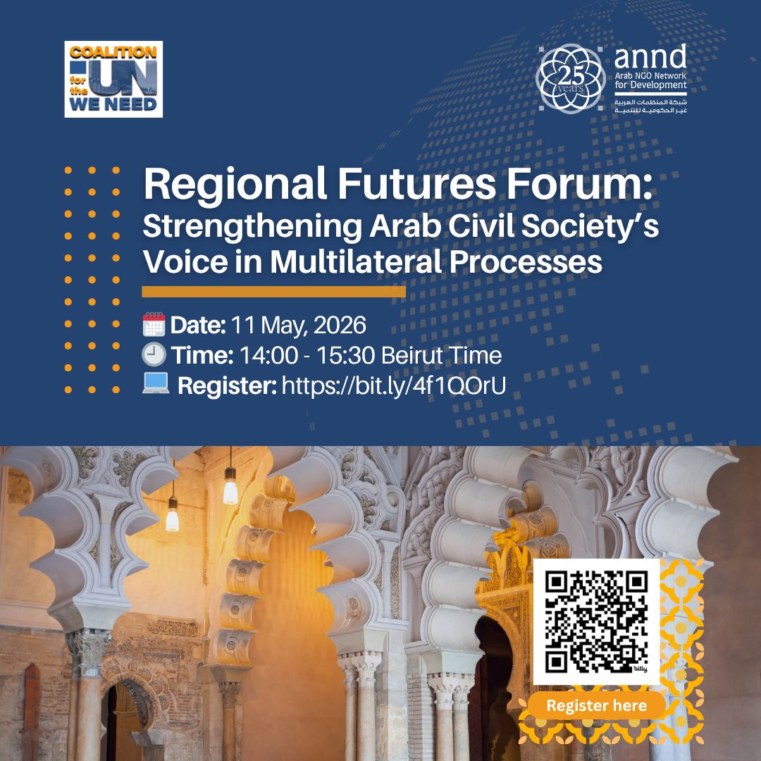 c4unwn's tweet photo. In the lead-up to the 2028 High-Level Review of the Pact for the Future and ongoing UN80 discussions, In collaboration with Arab NGO Network for Development, C4UN is convening the Arab Regional Futures Forum. 

Register here:
https://t.co/Jbvh7l6fyo

#PactForTheFuture #UN80 https://t.co/WCx7Vnuypj
