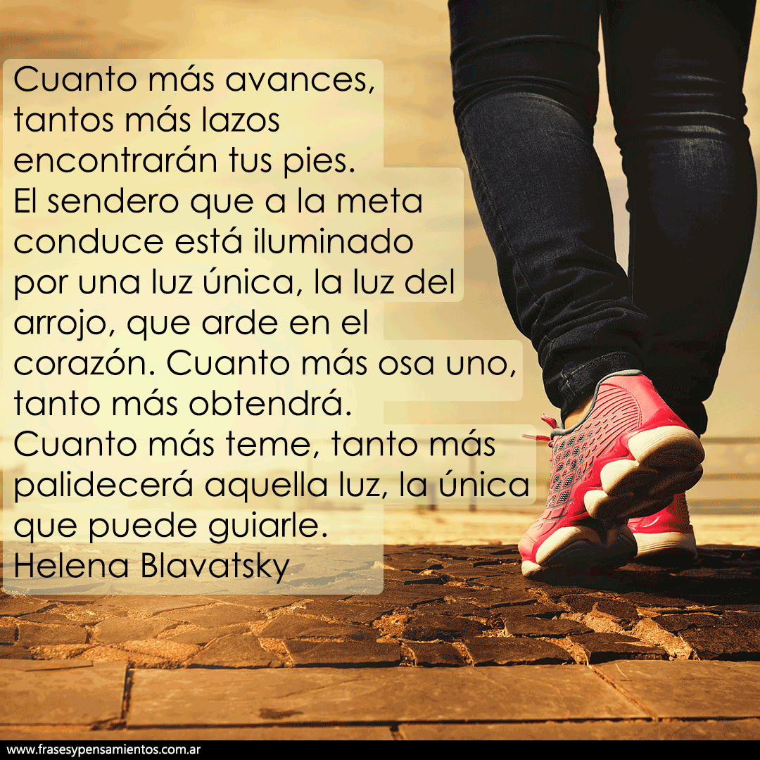 #helenablavatsky  (1831-1891) - Cuanto más avances, tantos más lazos encontrarán tus pies. (...) Cuanto más teme, tanto más palidecerá aquella luz, la única que puede guiarle. frasesypensamientos.com.ar/autor/helena-b…
