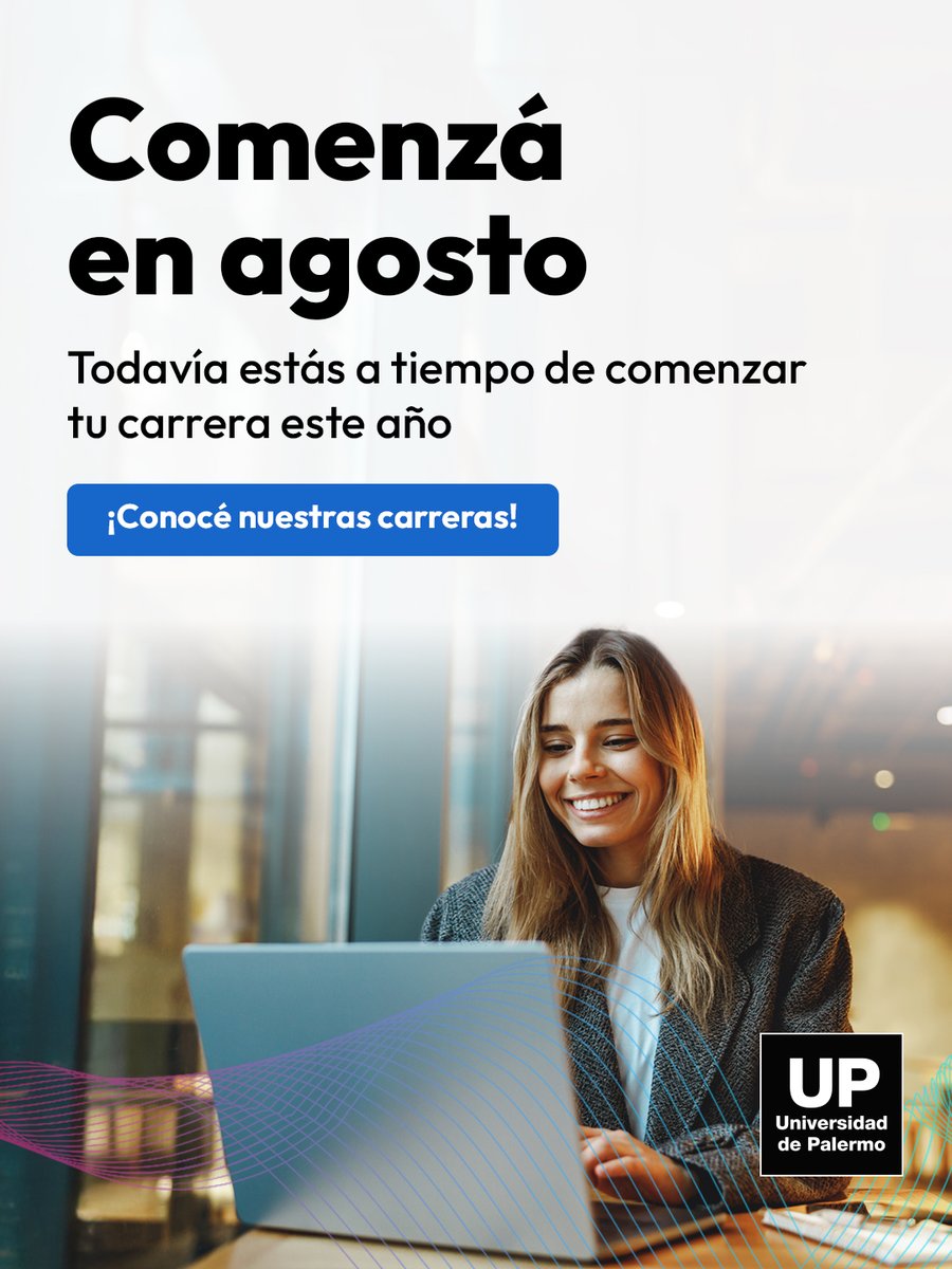 ¡No esperes hasta el año que viene! 🔜 Empezá tu carrera en agosto.
Ser parte de la #UniversidadDePalermo es una experiencia transformadora. ¡Sumate a la comunidad UP!

Conocé más sobre tu carrera 📲 palermo.edu