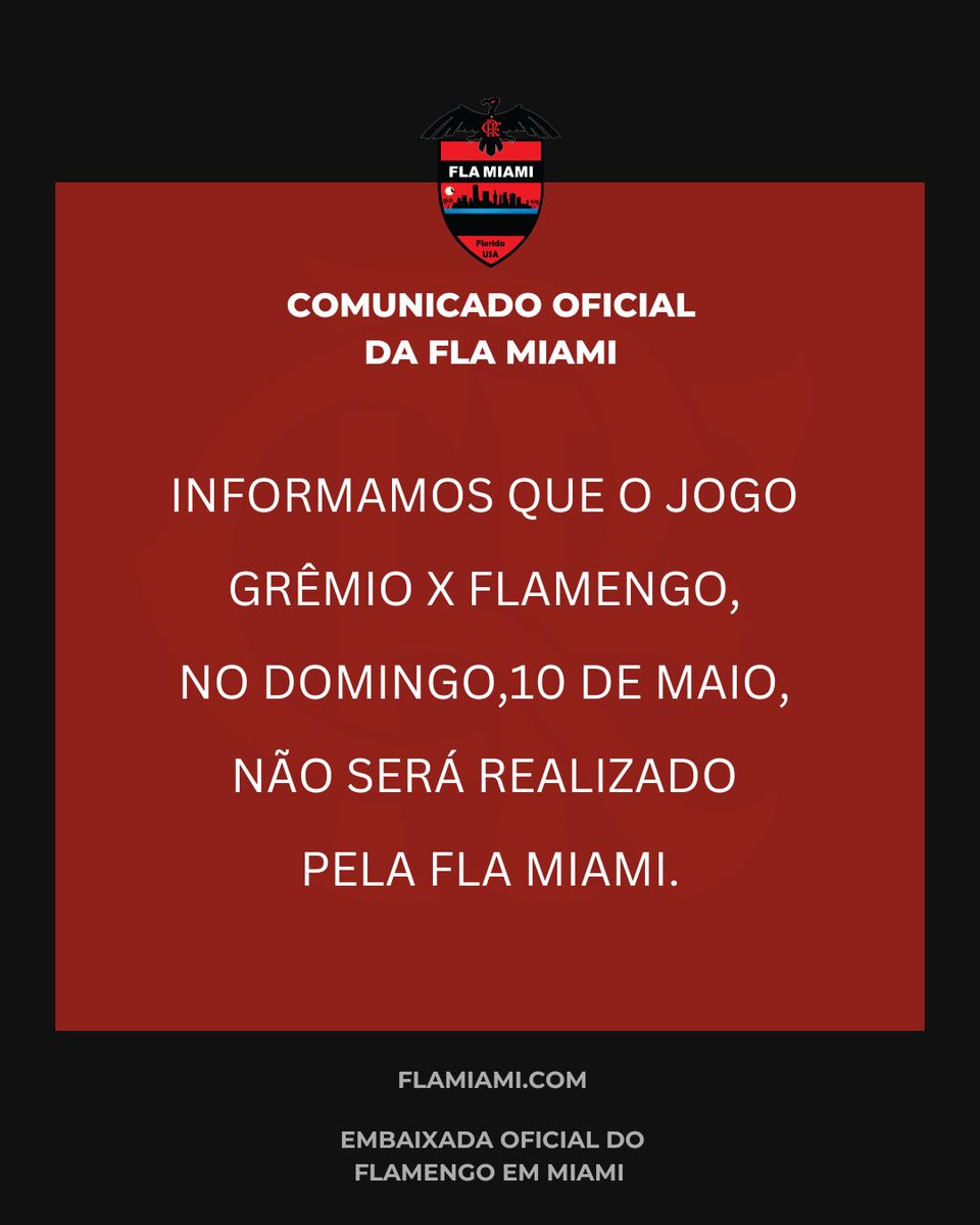 fla_miami's tweet photo. Informamos que o jogo Grêmio x Flamengo, no domingo,10 de maio, não será realizado pela Fla Miami. https://t.co/6LyspbmYXm