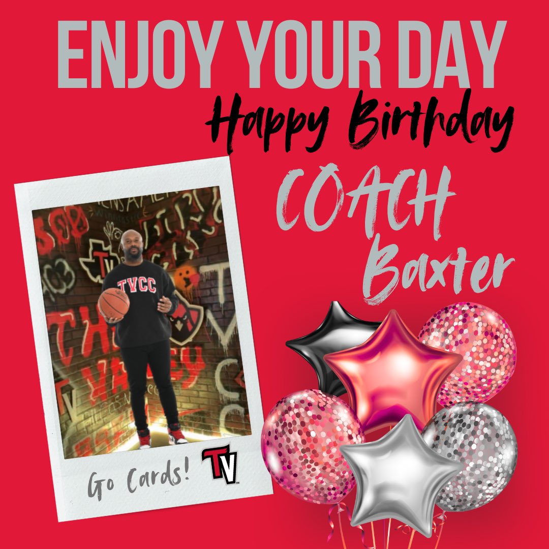 TVCCwbball's tweet photo. Please join us in wishing Coach Baxter a very special Happy Birthday! We hope that you enjoy your day! 🎉 @CoachMBaxter https://t.co/pAJGy4QfC5