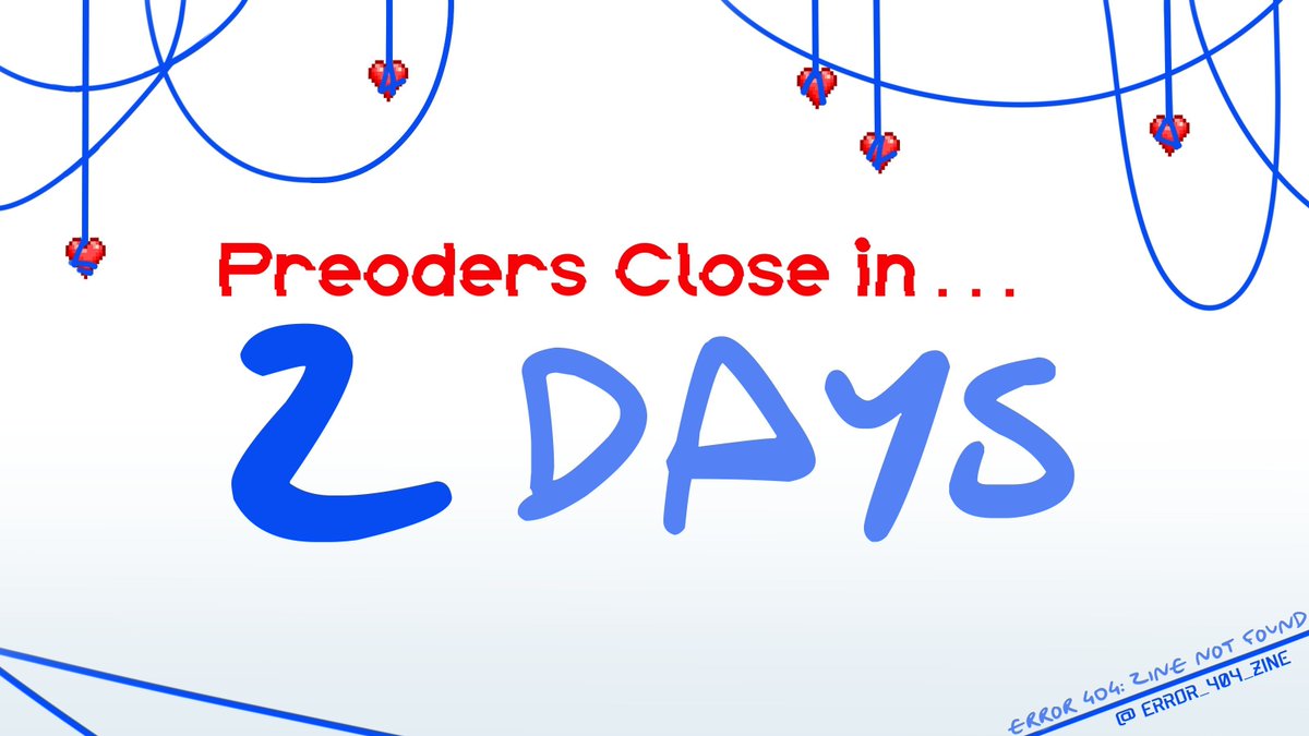Error_404_zine's tweet photo. ⚠️ ❕ Preorders Closing ❕ ⚠️ 

We have just a 2 days until our preorders end. Preorders close May 10th! Don't miss your chance to own a copy of works from 31 members of our community! 

🩵 Proceeds go towards charity!🩵 

vvv Preorder Here vvv 
https://t.co/lOMjBuuoiZ https://t.co/UHBh1ayKkn