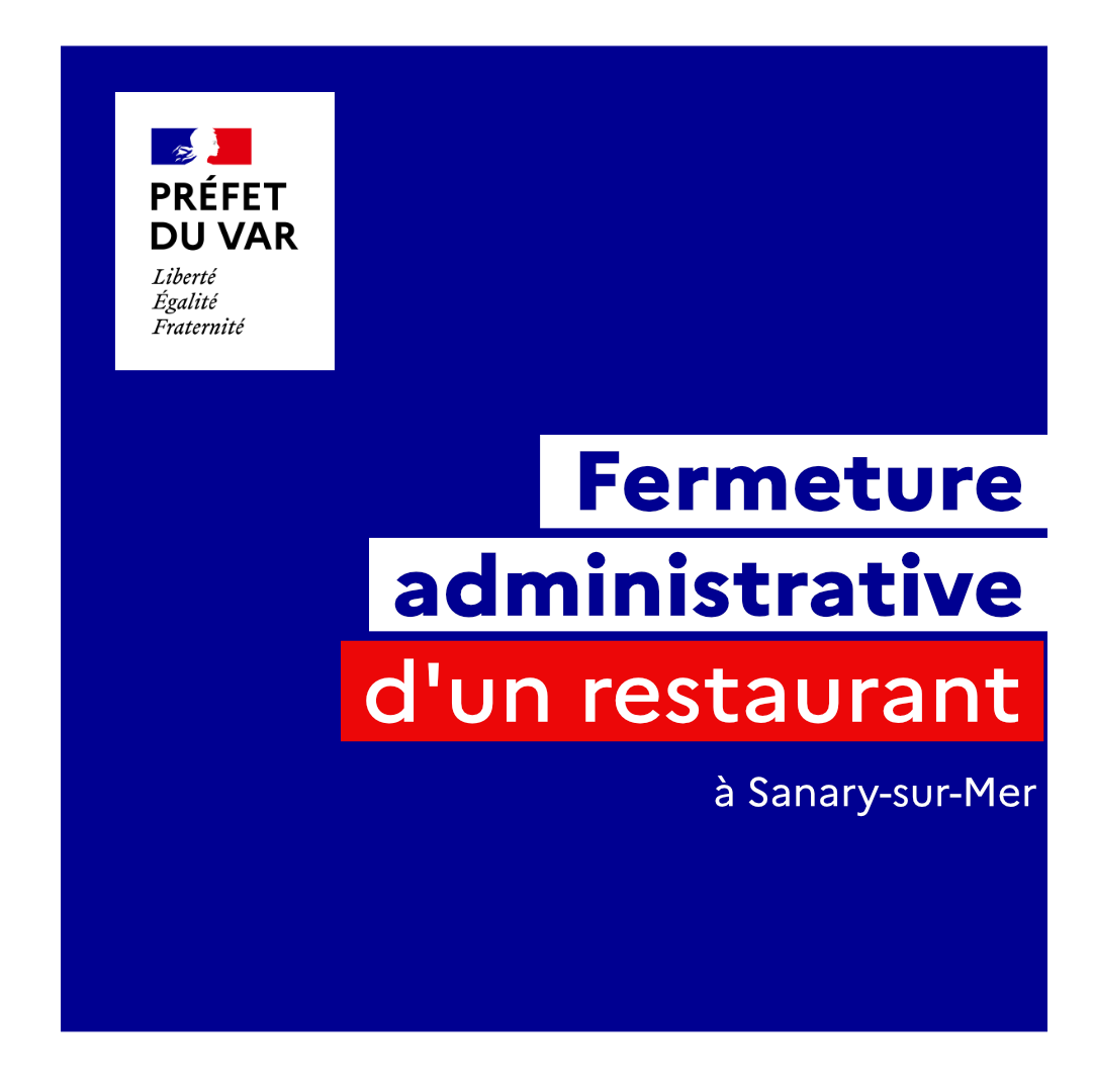 Image de Préfet du Var - ❌ Fermeture administrative du restaurant "Dragon d'Or", situé 1194 route de Bandol à Sanary-sur-Mer.