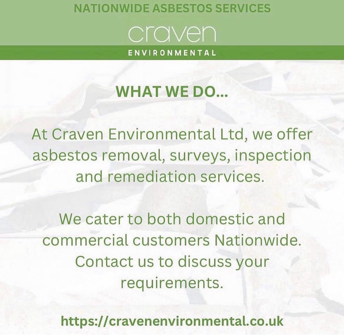 A reminder of what we do …. 

cravenenvironmental.co.uk 

#cravenenvironmental #cravenenvironmentalltd 
#asbestos #asbestosremoval