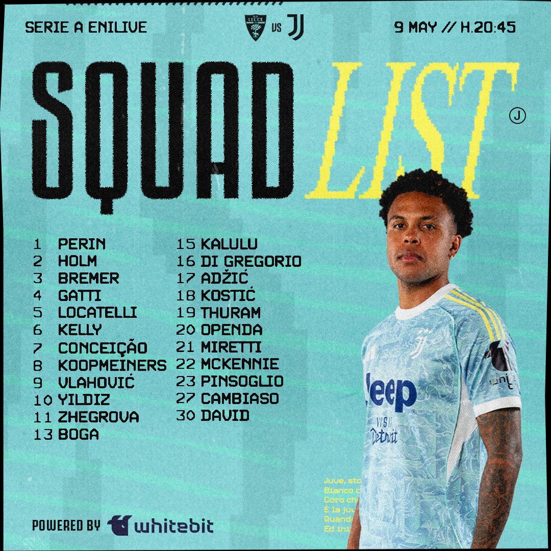 juventusfc's tweet photo. 📜 La lista dei convocati di mister Luciano Spalletti per la trasferta in Puglia ⚪⚫ #LecceJuve

Powered by @WhiteBit https://t.co/nlUCKAmZYh