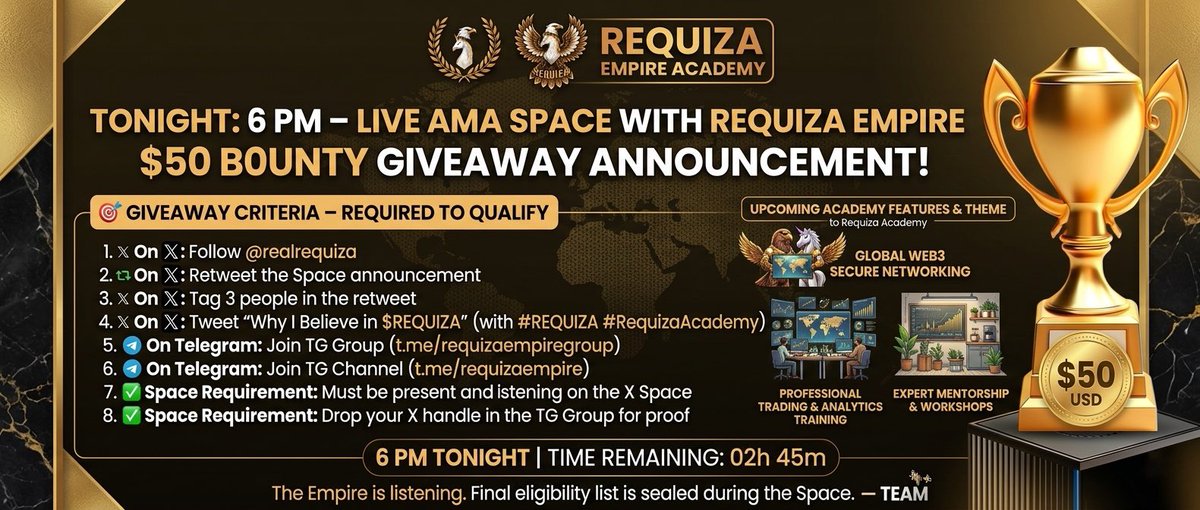 realrequiza's tweet photo. 🎯 Giveaway Criteria — Requiza AMA Space 📣📣

To qualify for the $50 bounty, participants must complete ALL of the following:

On X:
→ Follow @realrequiza

→ Retweet the Space announcement post

→ Tag 3 people who need to know about $REQUIZA

→ Post a tweet about why you believe in $REQUIZA with #REQUIZA and #RequizaAcademy

On Telegram:
→ Join the TG Group: https://t.co/L4FNCQVdss

→ Join the TG Channel: https://t.co/HMRgiv3zIL

Space Requirement:
→ Must be present and listening on the X Space tonight

→ Drop your X handle in the Telegram group as proof of attendance
