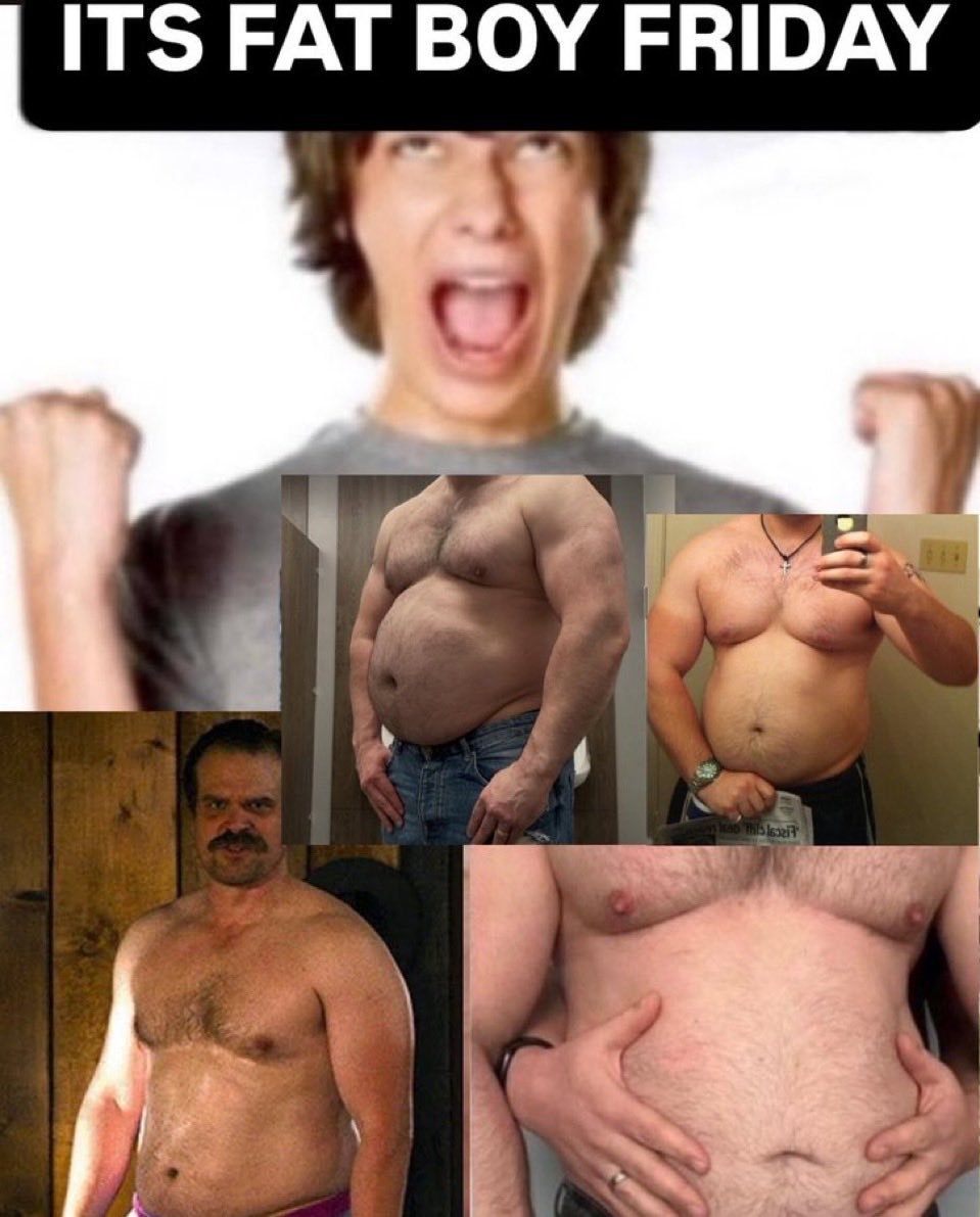 Where's my FAT BOY FRIDAY at?