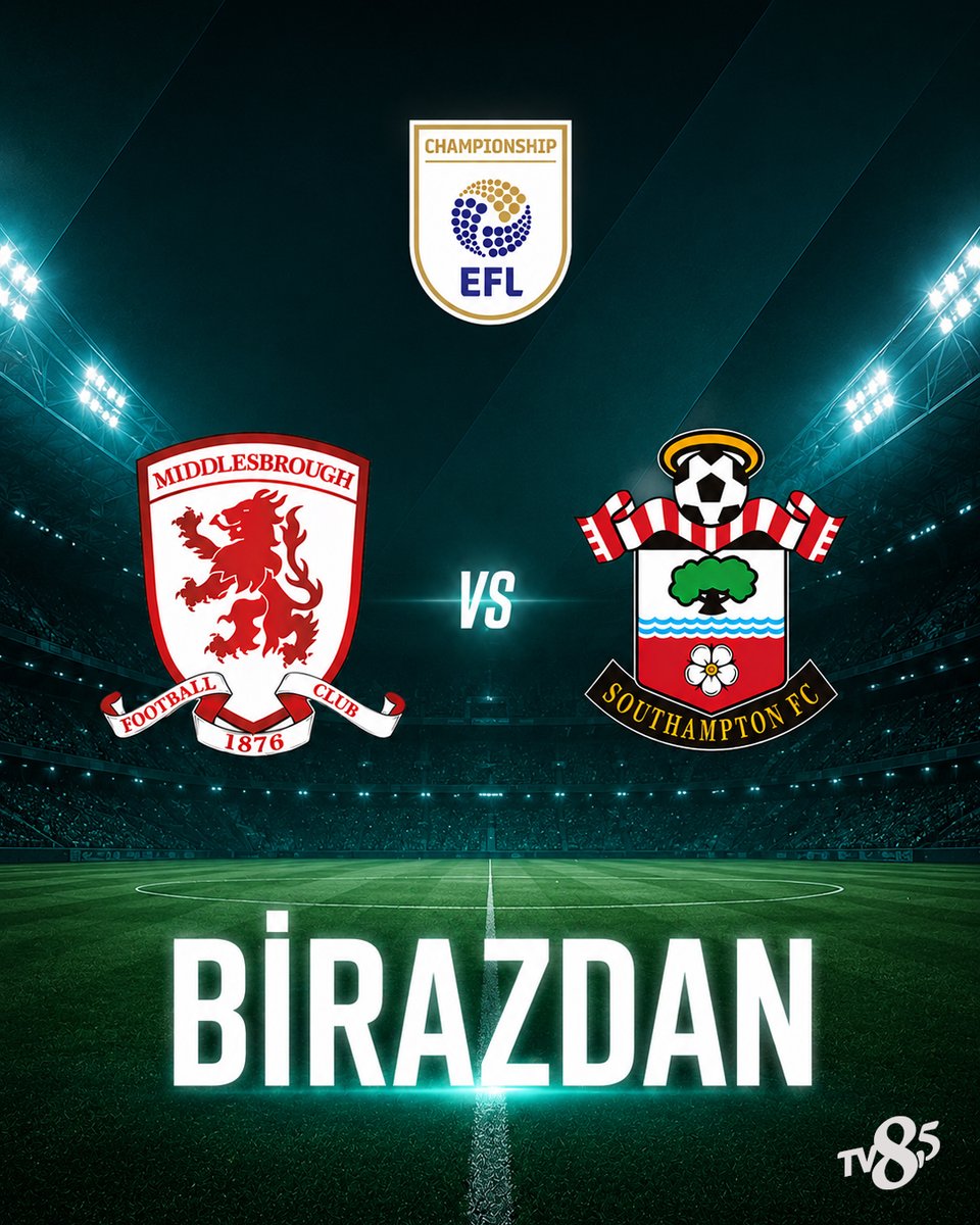 TV8Bucuk's tweet photo. 'Middlesbrough- Southampton' karşılaşması canlı yayınla birazdan TV8,5'ta. #TV8Bucuk https://t.co/MpzjYYzJ2t