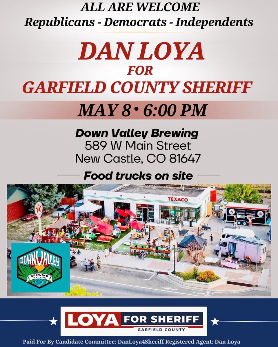 GarfieldCoGOP's tweet photo. Candidate Event Today - 

The Garfield County Republicans are sharing the following candidate event happening today:

Dan Loya for Garfield County Sheriff
📅 Today, May 8
🕕 6:00 PM
📍 Down Valley Brewing
589 W Main Street
New Castle, CO

The event is open to the public and includes food trucks on site. Community members are invited to attend, meet the candidate, and learn more about his campaign.

This post is for informational purposes only and is not an endorsement of any candidate in a contested primary.