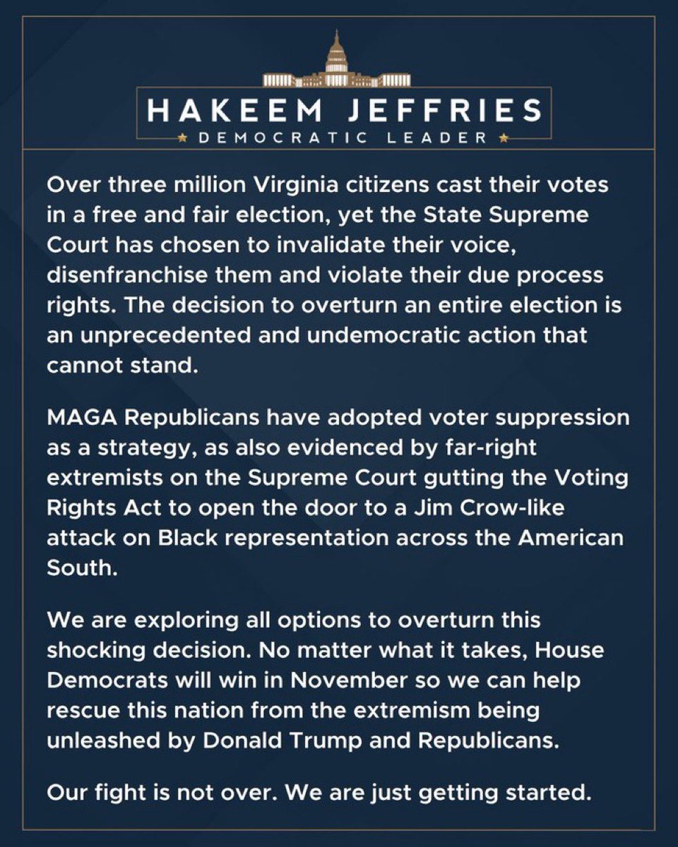 LoomerUnleashed's tweet photo. As predicted, House Democrat Leader Hakeem Jeffries @RepJeffries released a statement saying elected Democrats are exploring all options to overturn today’s Virginia Supreme Court ruling that struck down the Democrats’ new congressional district map:

“We are exploring all options to overturn this shocking decision. No matter what it takes.”

As we stated, Obama @BarackObama led the Virginia redistricting effort.

Don’t expect the Dems to give up easily.