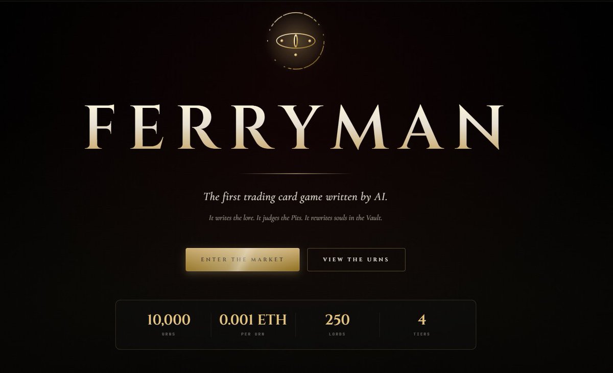 Yemihq's tweet photo. Giving away Spots 

PROJECT
@FerrymanTCG — The first trading card game written by AI.

SUPPLY
10,000 sealed urns

CHAIN
Ethereum mainnet

MINT PRICE
0.001 ETH per urn

MINT DATE
9/05.

10,000 urns. Each holds five to eight souls. Every soul named, numbered, and given a unique AI-written history in the Ferryman's voice. No templates. No mad-libs. Real narrative, written for each one.

1. Follow @FerrymanTCG & @amosope2 & @DillasApeChain
2. Like + Repost the pinned tweet

https://t.co/QBbNoHbOR6