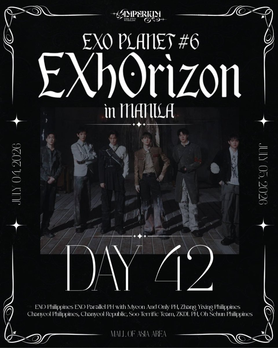 ForEXO_mnl's tweet photo. IMPERIUM: 42 DAYS TO EXhOrizon IN MANILA

Forty-two days before an entire venue screams “E-X-O” like rent is due.

Nobody is surviving this concert with dignity.

Not when the opening VCR starts. Not when the first fanchant hits. Definitely not when the ment section arrives and everyone suddenly remembers they have emotions.

We already know EXhORIZON will leave Manila permanently changed.

And we will gladly let it ruin us.

Be part of the moments we are preparing with love for EXhOrizon in Manila: https://t.co/0CxCNE3err

Presented by @pulpliveworld

#EXO #엑소 #EXhOrizoninMANILA  @weareoneEXO