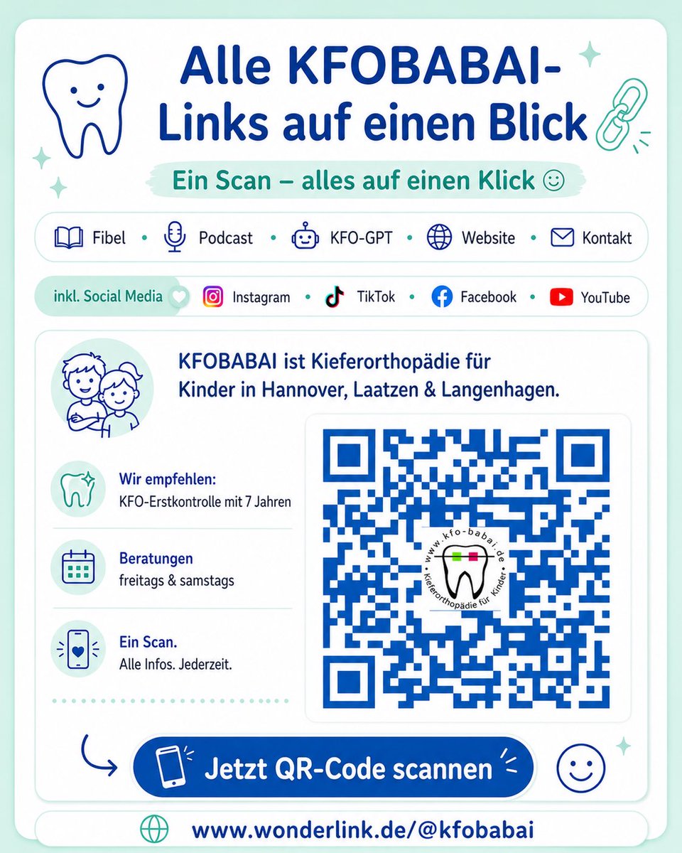 kfobabai's tweet photo. 🦷 Ein Scan – alle wichtigen KFOBABAI-Links auf einen Blick!

Mit unserem neuen QR-Code finden Eltern und Kinder ganz einfach alles rund um KFOBABAI: unsere kostenlose Fibel „Dentition & Zahnwechsel“, den Podcast, den KFO-GPT für Fragen zur Kinder-Kieferorthopädie, unsere Website, Kontaktmöglichkeiten sowie unsere Social-Media-Kanäle wie Instagram, TikTok, Facebook und YouTube.

KFOBABAI ist Kieferorthopädie für Kinder in Hannover, Laatzen & Langenhagen.
Wir empfehlen: die erste KFO-Kontrolle bereits mit 7 Jahren. So können Zahnwechsel, Kieferwachstum und mögliche Fehlstellungen frühzeitig beurteilt werden.

QR-Code scannen und alle Infos jederzeit griffbereit haben. 📱🦷

#KFOBABAI #Kinderkieferorthopädie #Zahnwechsel #Hannover #Kieferorthopädie