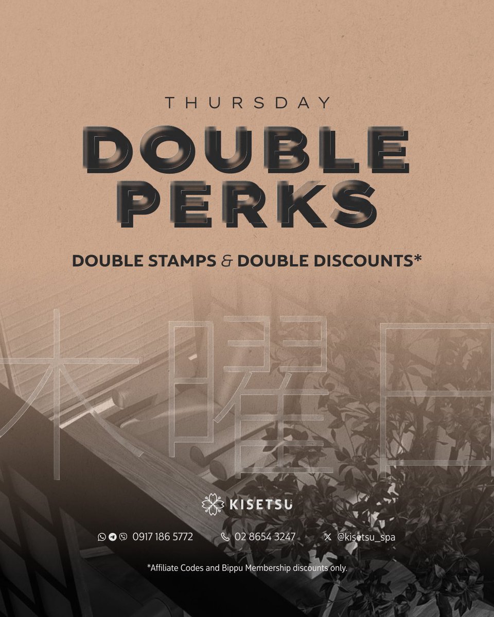 kisetsu_spa's tweet photo. DOUBLE PERKS THURSDAY!

💮 DOUBLE STAMPS today! 💮
⬆️ 10% Discount Codes
⬆️ 20% Discount for Bippu Members

Your weekly escape where everything comes in twos ✌️Come treat yourself—you’ve earned it!

TG/Viber/Whatsapp: 0917 186 5772

#Kisetsu #KisetsuSpa #ItsKisetsuTime https://t.co/4OumxrA8S3