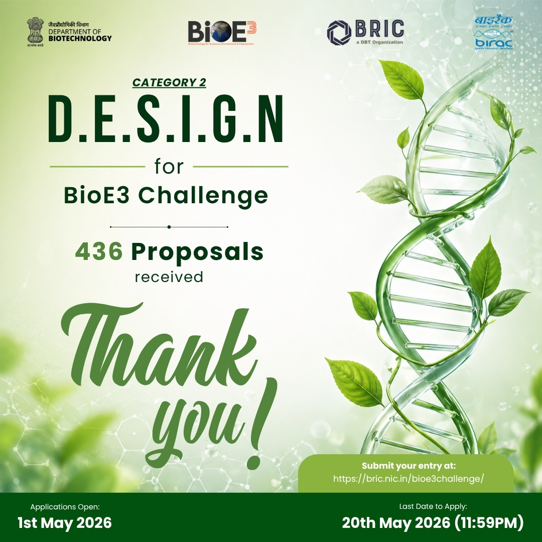 DBTIndia's tweet photo. A big thank you to all participants for the incredible response to the 7th Cycle of the #DESIGNforBioE3 – Category 2: D.E.S.I.G.N!
In the month of May, we received an impressive 436 proposals, reflecting the spirit of innovation, sustainability, and biotechnology led creativity across the nation.
Your ideas are driving the vision of a stronger BioE3 ecosystem for India.
#DESIGNforBioE3 #BioE3Challenge #ViksitBharat #StartupIndia
@DrJitendraSingh
@rajesh_gokhale
@BricDbt
@NABI_India @bric_ils @NIPGRsocial @NImmunology @HydNiab @BRIC_CDFD @DBT_NCCS_Pune @ICGEB @DBT_inStem @DBT_NBRC @RGCB_Trivandrum @THSTIFaridabad @unescorcb @ICGEBNewDelhi @unescorcb @BIRAC_2012 @IndiaDST @moesgoi @CSIR_IND @CSIR_NIScPR