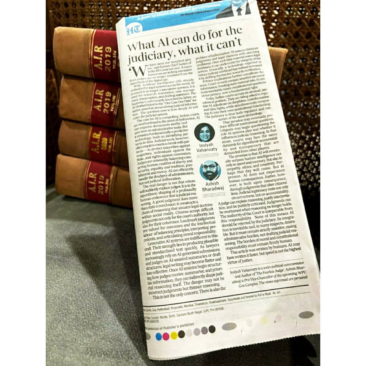 insiyahv's tweet photo. ‘We have seen our morphed pics too,’ said former Chief Justice of India BR Gavai last year. It was a humorous yet striking admission: Even judges are no longer insulated from the distortions of the digital age.

With Artificial Intelligence already embedded in legal systems across the world, AI in courts is no longer a speculative question. The question now is how deeply AI will enter the judicial system.

AI can organise documents swiftly and save time on administrative tasks. But it remains a predictive technology, built on identifying patterns in data. Judicial work, however, often requires courts to break with patterns — to protect minorities against majorities, individuals against the State, and rights against convention. AI can efficiently handle the drudgery of administration but not judicial deliberation.

The real danger is not that robots will suddenly replace judges. It is in the algorithmic shaping of a profoundly human endeavour: judicial reasoning.

A good judgment does more than state a conclusion; it constructs a chain of reasoning that situates legal doctrine within social reality. Citizens accept difficult judgments not only for the court’s authority, but also for their coherence. Judgments are valued for the intellectual labour of balancing principles, interpreting  precedents, and articulating moral responsibility.

There is also the problem of hallucination. AI systems fabricate legal citations with alarming confidence. Ironically, a technology expected to reduce judicial workload has increased it by introducing the burden of verification.

Today, Indian courts occupy an unusual, paradoxical position. They are being asked to regulate AI, adjudicate on deepfakes, misinformation and data rights, while simultaneously integrating AI into their own institutional functioning. The judiciary is thus both regulator and consumer of the same technology.

The promise is that AI will eventually surpass human intelligence not only in speed and memory, but also in empathy, ethics, and creativity. Perhaps that day will come. But at present, AI does not experience human consequences. Justice, however, is built upon consequence, through judgments that alter citizens’ lives. 
Judicial legitimacy rests not only on correctness, but on accountability. A judge can explain reasoning, justify interpretation, and be publicly criticised. Judgments can be overturned when reasoning no longer holds. The authority of the Court is inseparable from this responsibility.  

None of this means AI should be rejected by the judiciary. Its integration is inevitable and, in many respects, desirable. But it must remain strictly assistive. The burden of moral and constitutional responsibility must remain firmly human.

This article was written by humans. AI may have written it faster, but speed is not the highest virtue of justice.

Hindustan Times, 21 May 2026.

https://t.co/nGlaH6CDbT