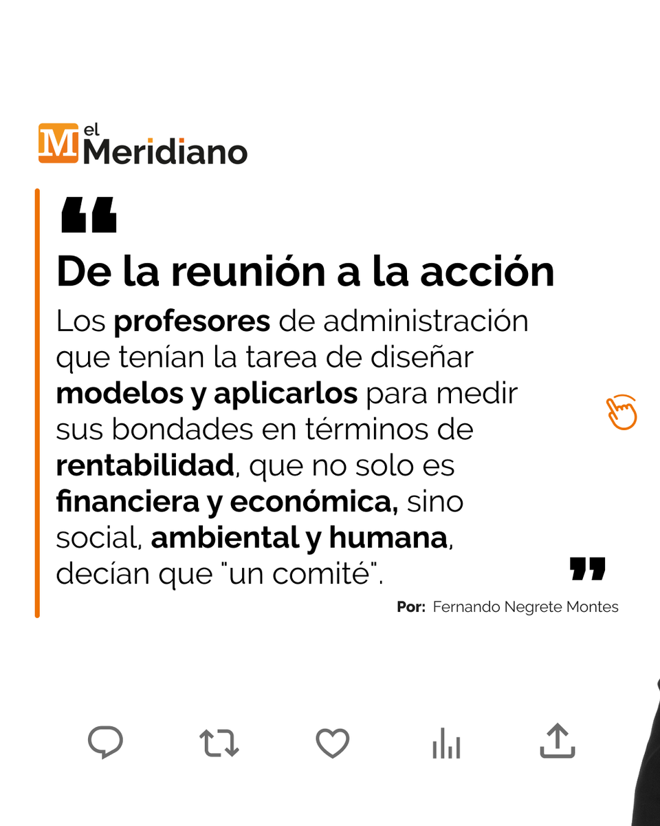 elmeridiano_co's tweet photo. #Opinión | Por Fernando Negrete Montes
Los profesores de administración que tenían la tarea de diseñar modelos y aplicarlos para medir sus bondades en términos de rentabilidad, que no solo es financiera y económica, sino social, ambiental y humana, decían que "un comité" designado para adelantar un proyecto y que no cupiera en un Topolino, no servía para nada”. Lo anterior ante el expediente que hizo carrera en el terreno social de conformar grupos que terminaban en el nombramiento de personas para que se encargaran del asunto.

(https://t.co/YRhoNhs1IK)

#ElMeridianoTeUbica